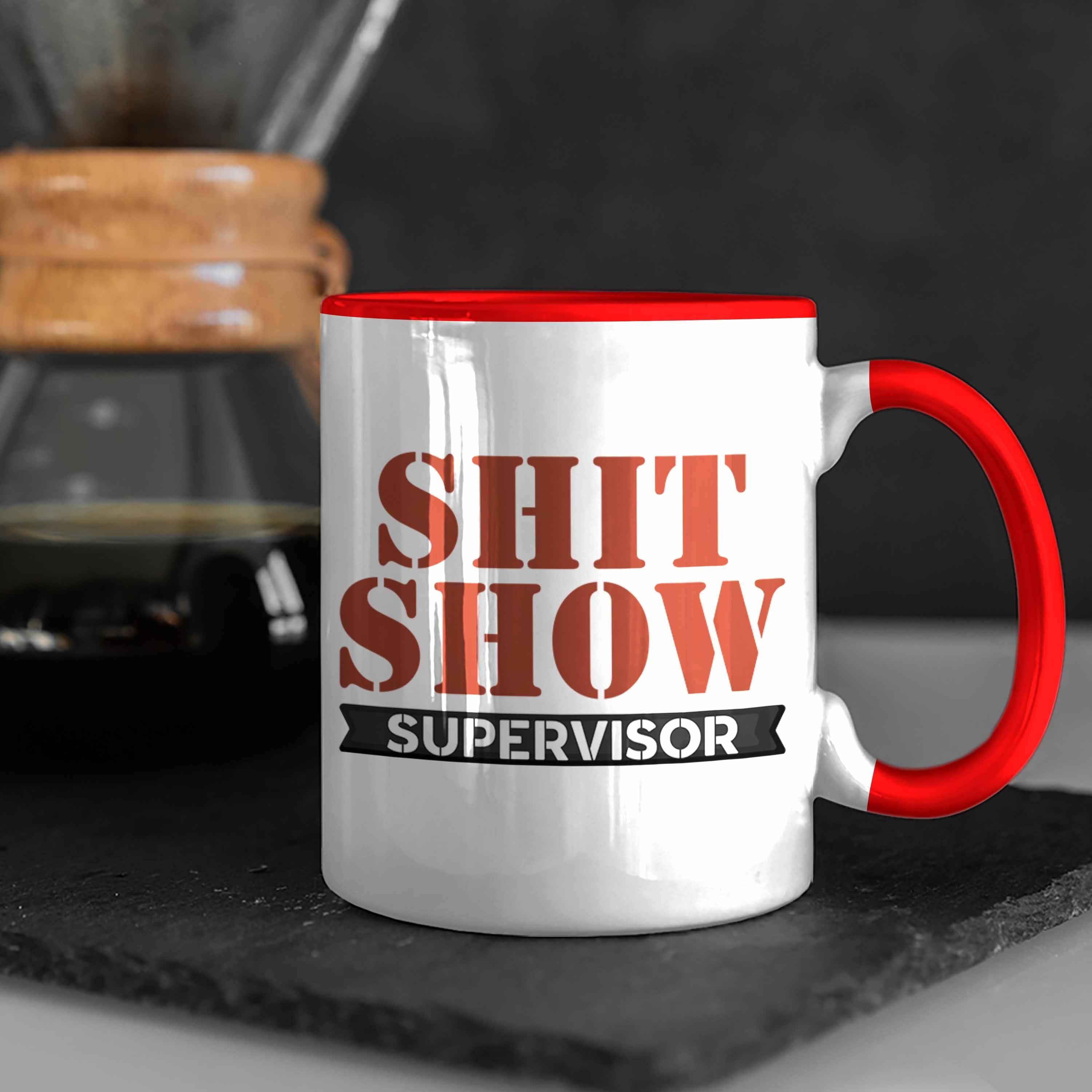 Rot Che "Shitshow für Trendation Lustige Geschenkidee Tasse Geschenk Chef Tasse Supervisor"