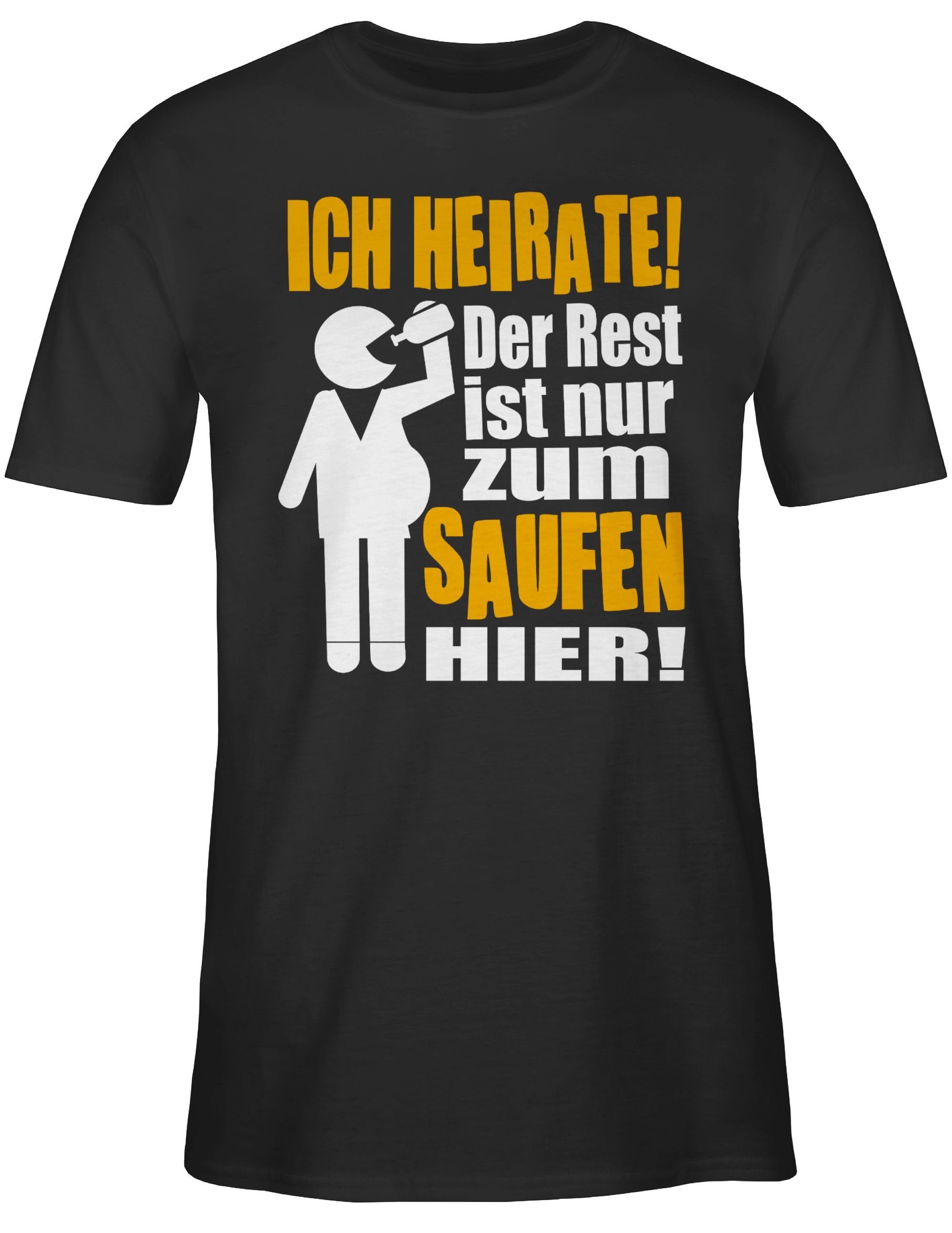 Schwarz T-Shirt Shirtracer zum mit Ich hier! 1 Rest Männer Der nur Flasche JGA saufen ist heirate! Figur