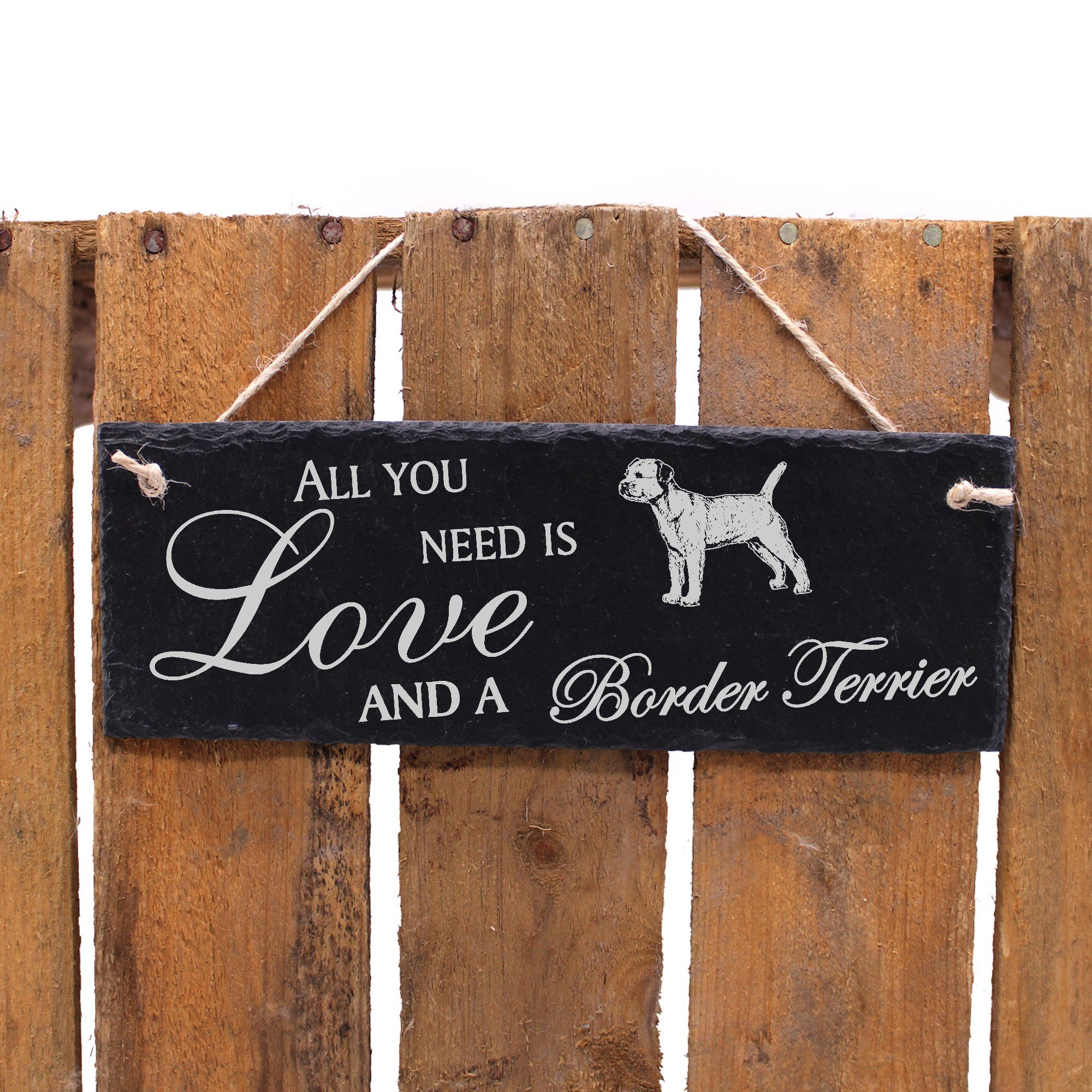 Border Border Terrier you Dekolando is Terrier Hängedekoration Love need All 22x8cm a and