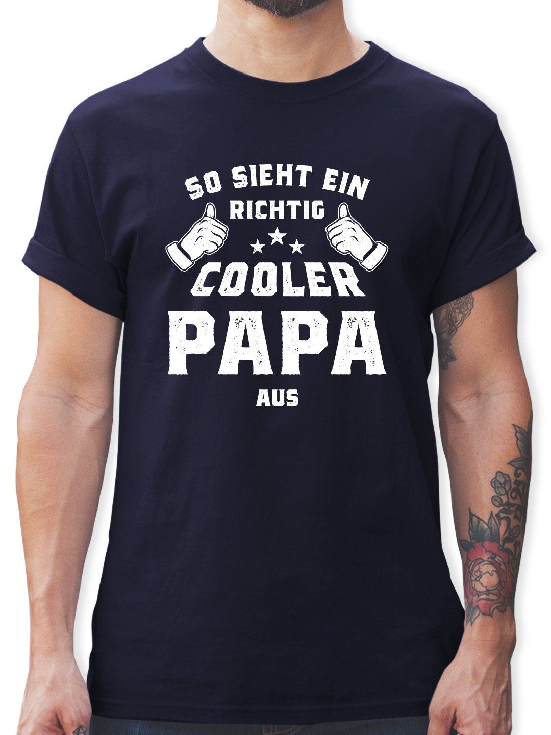 Shirtracer TShirt »So sieht ein richtig cooler Papa aus