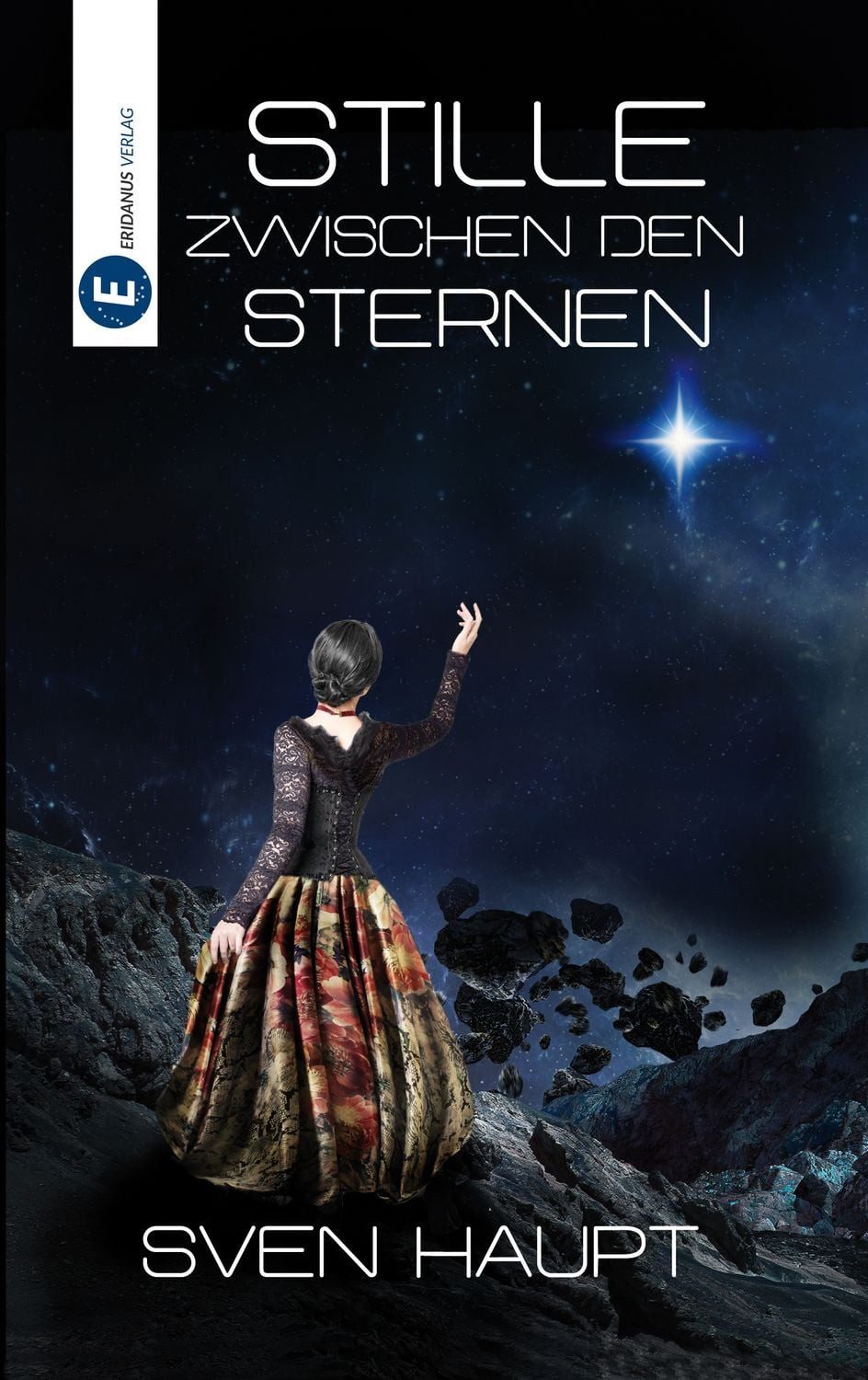 Stille zwischen den Sternen / Sven Haupt