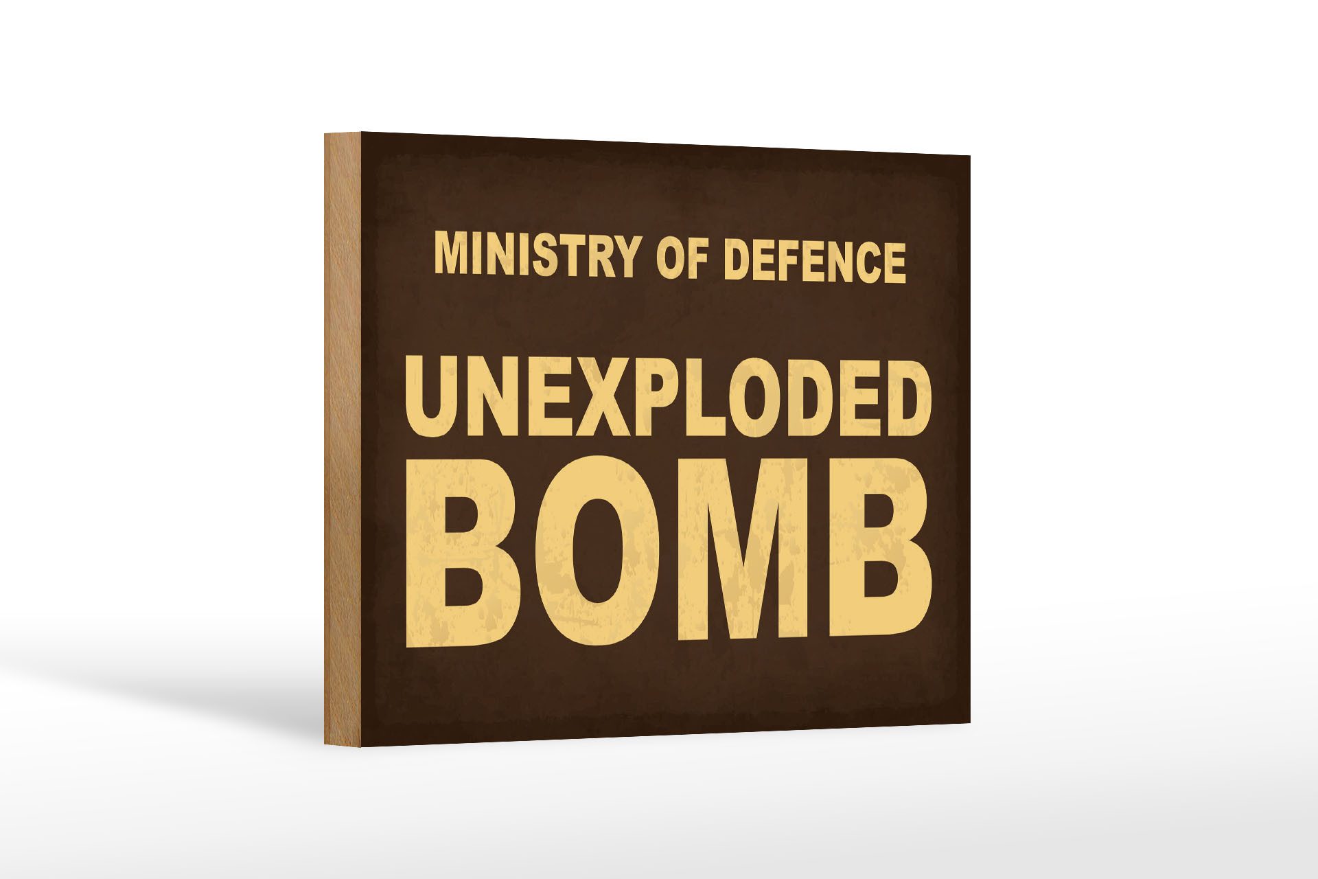 Holzbild Spruch 18x12 cm ministry of defence unexploded