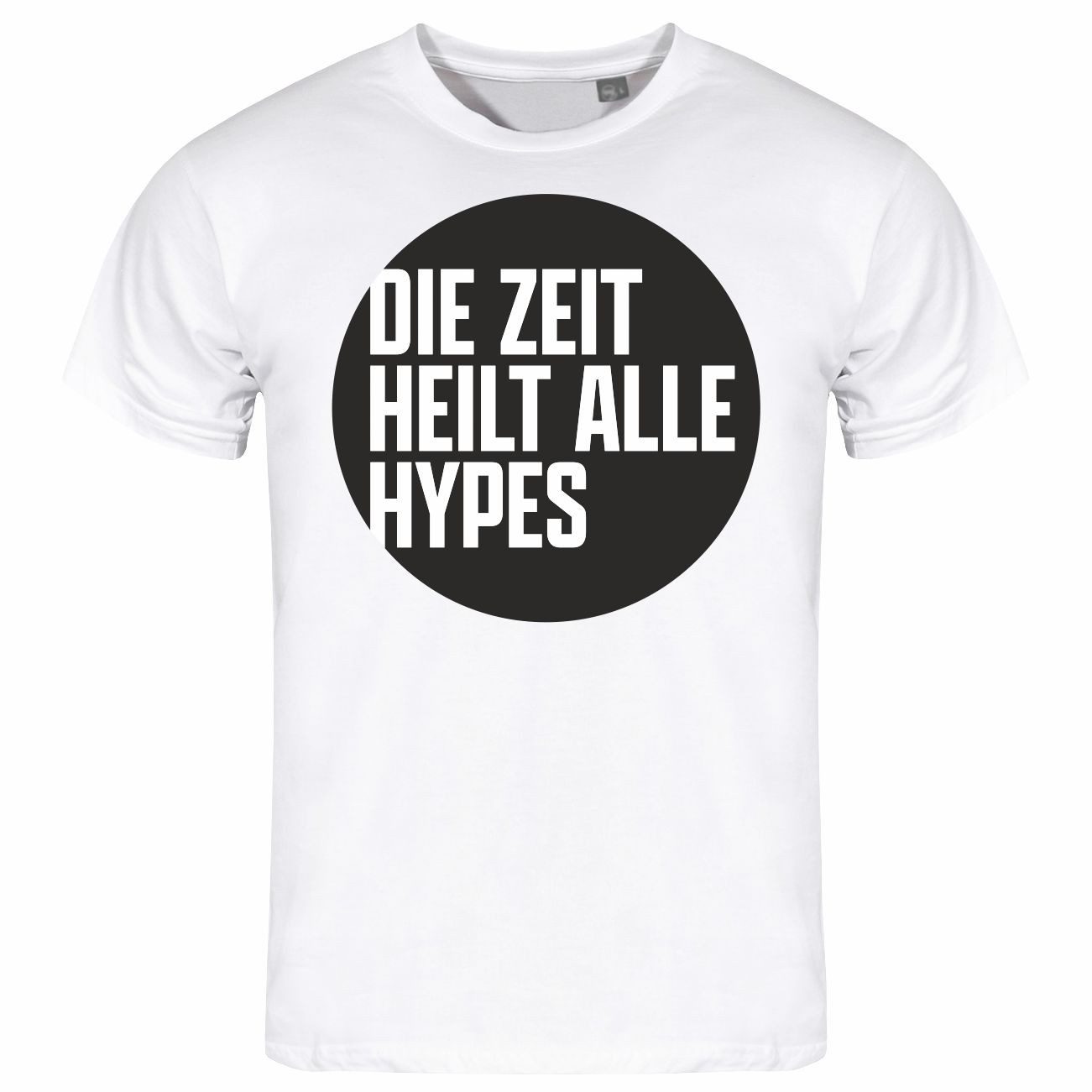 Print-Shirt Herren T-Shirt Die Zeit heilt alle Hypes
