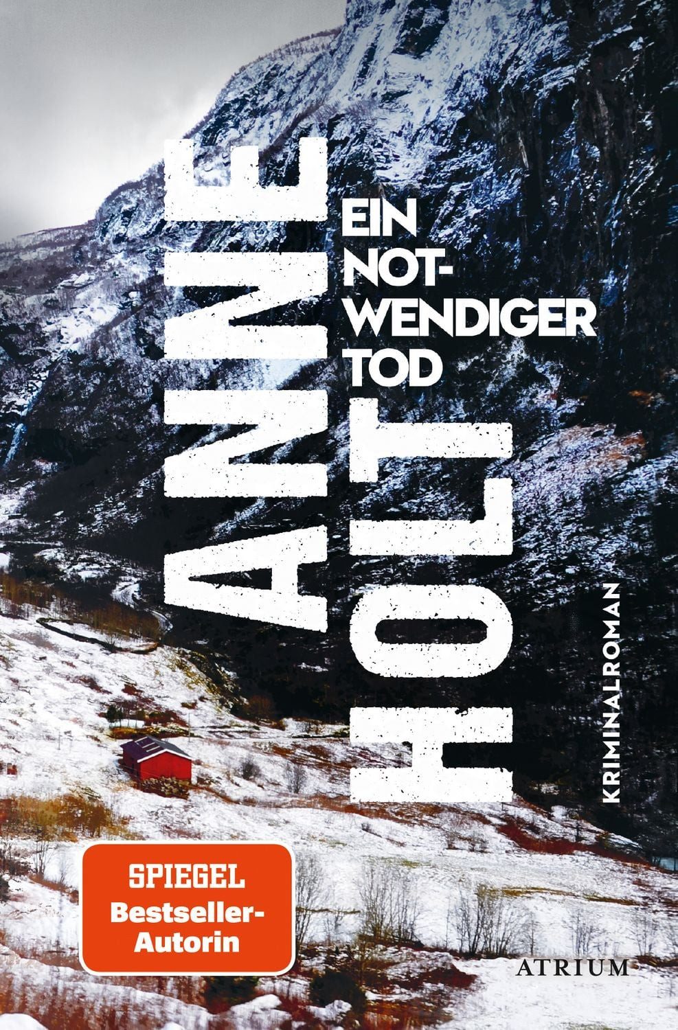 Ein notwendiger Tod / Anne Holt