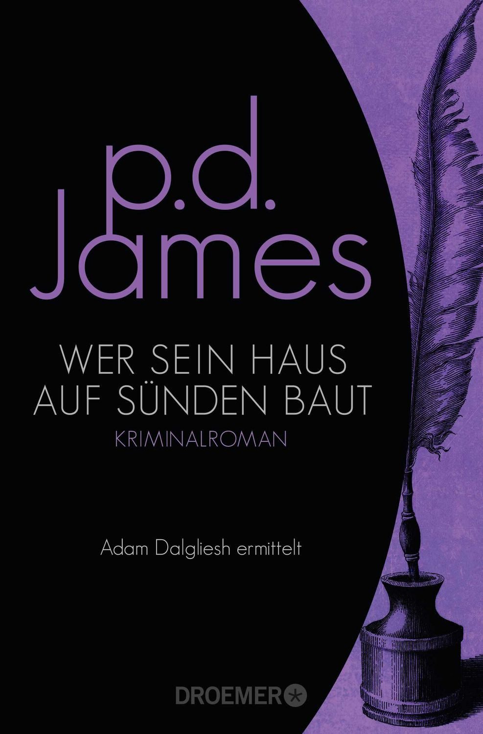 Wer sein Haus auf Sünden baut / P. D. James