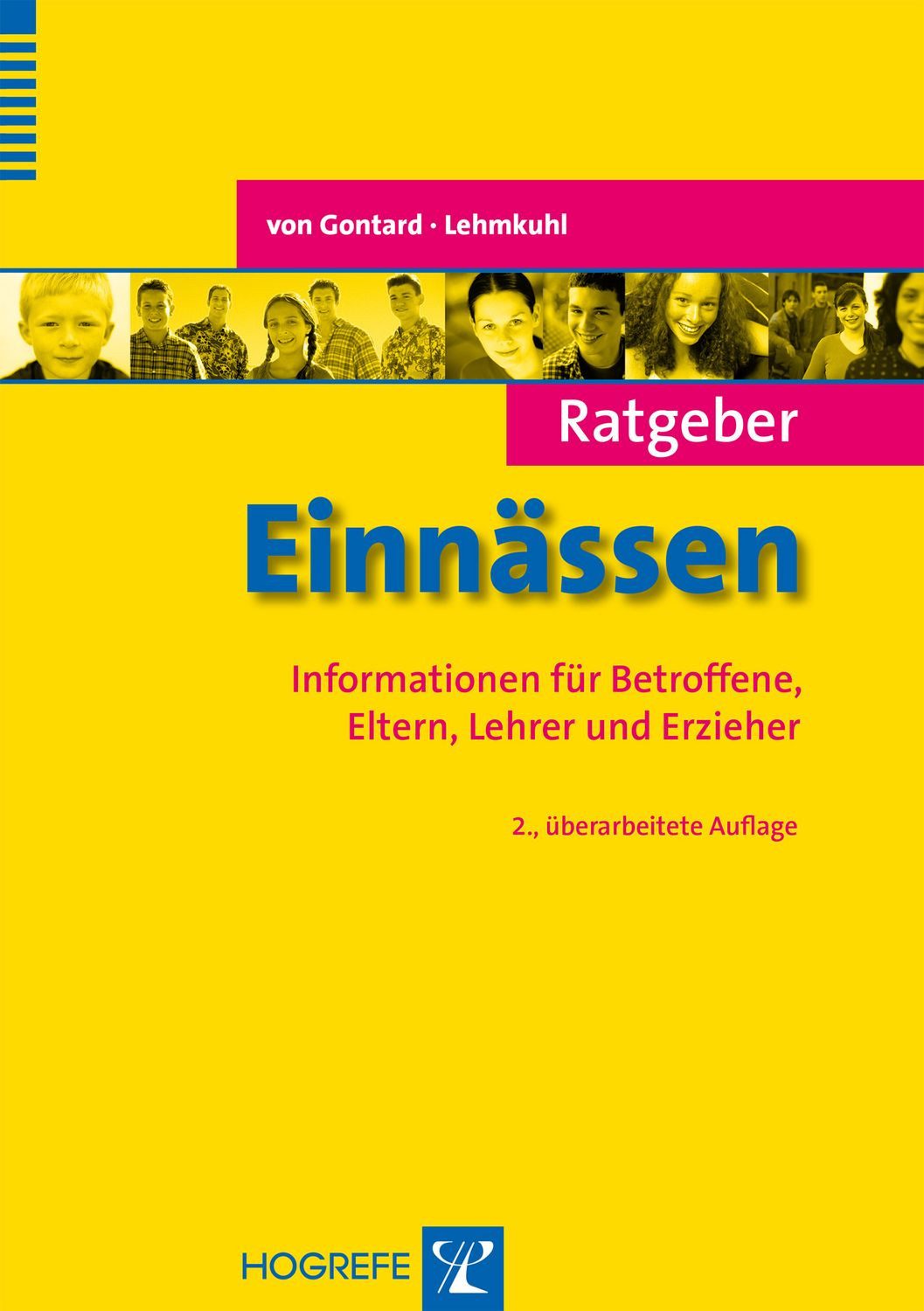Ratgeber Einnässen / Gerd Lehmkuhl, Alexander Gontard, Informationen für Betroffene, Eltern, Lehrer und Erzieher