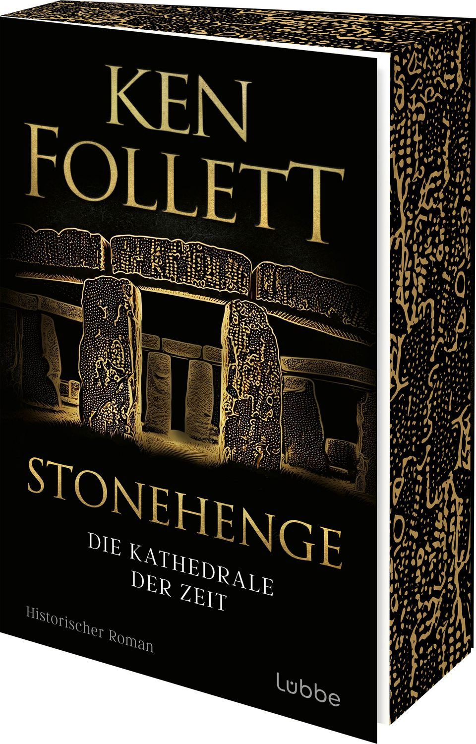 Stonehenge - Die Kathedrale der Zeit / Ken Follett