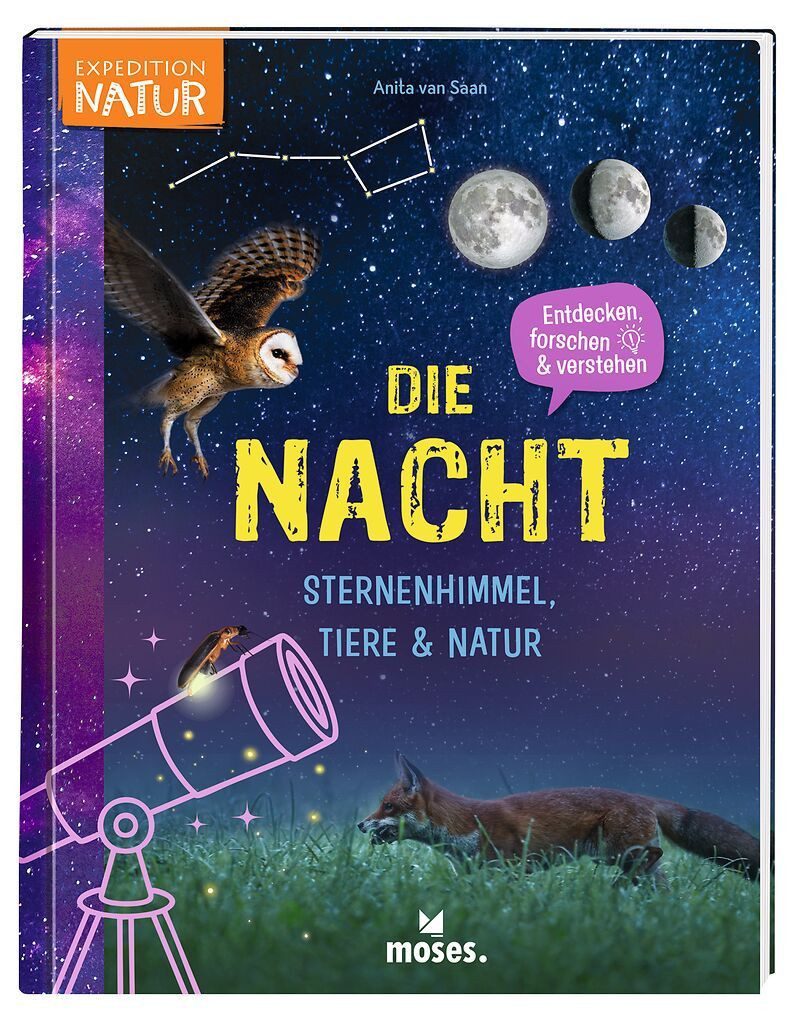 Kinderbuch Die Nacht - Sternenhimmel, Tiere & Natur Anita van Saan