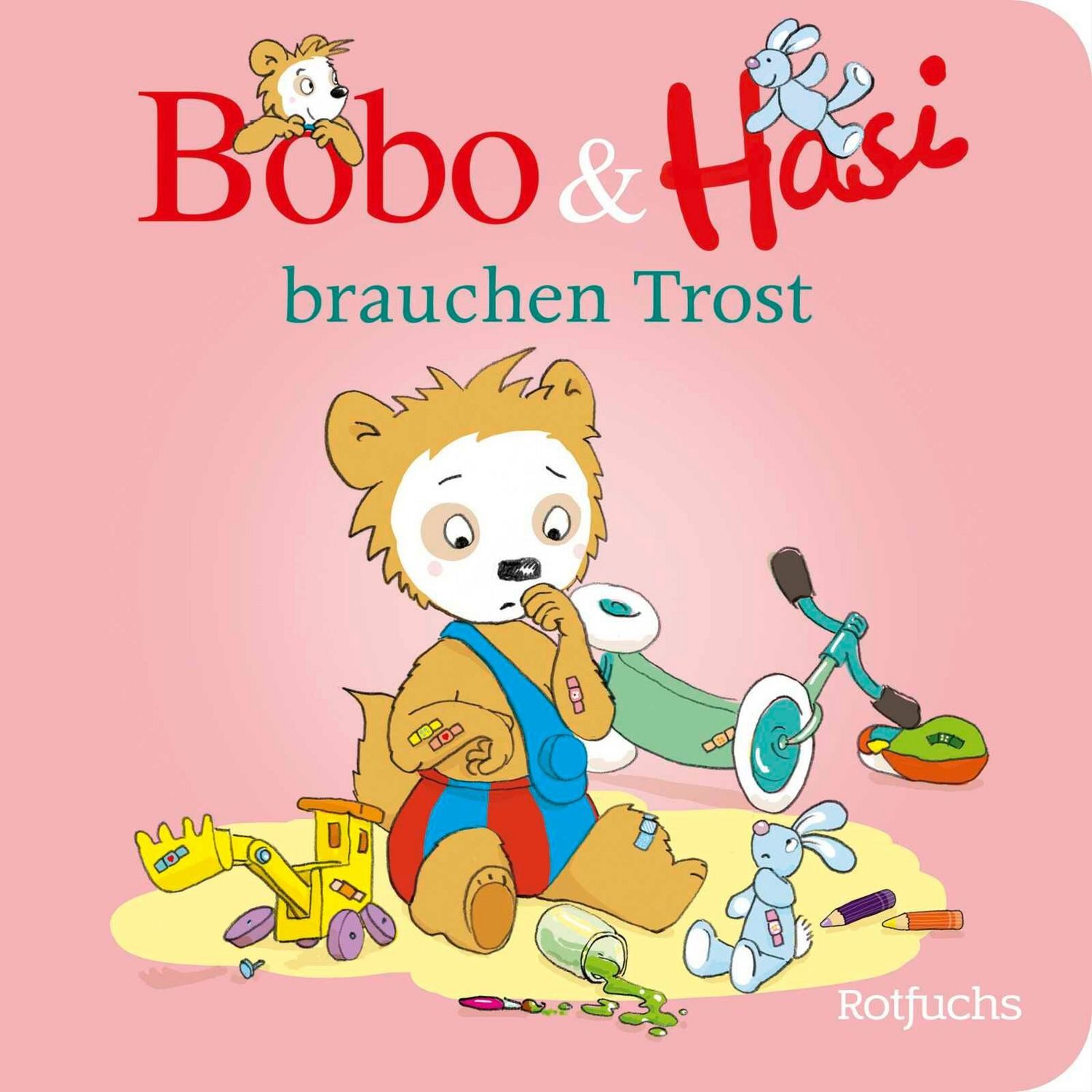 Bobo & Hasi brauchen Trost / Dorothée Böhlke