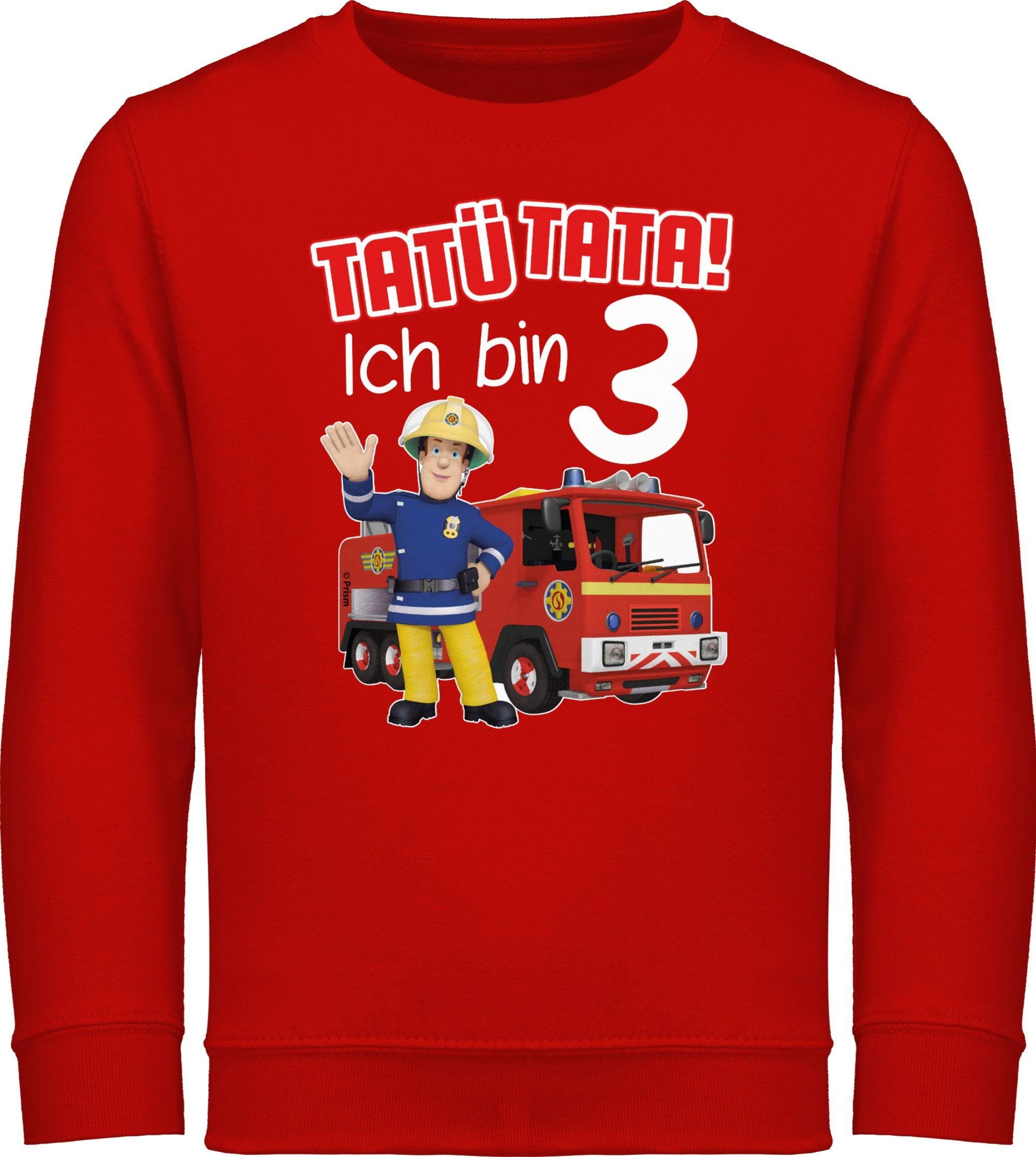 Shirtracer Sweatshirt Tatü Tata! Ich bin 3 Geburtstag Feuerwehrmann Sam Mädchen 2 Rot