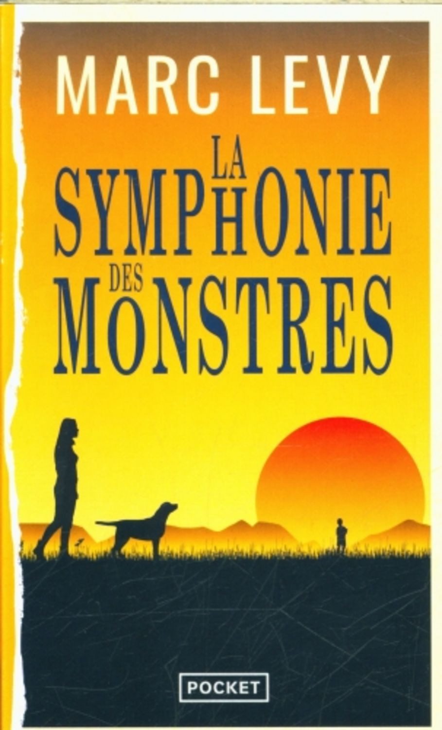La Symphonie des monstres / Marc Levy