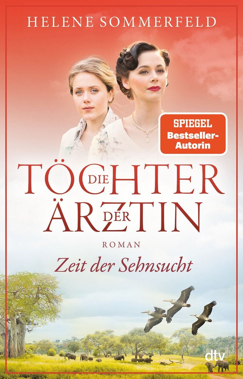 Die Töchter der Ärztin / Helene Sommerfeld