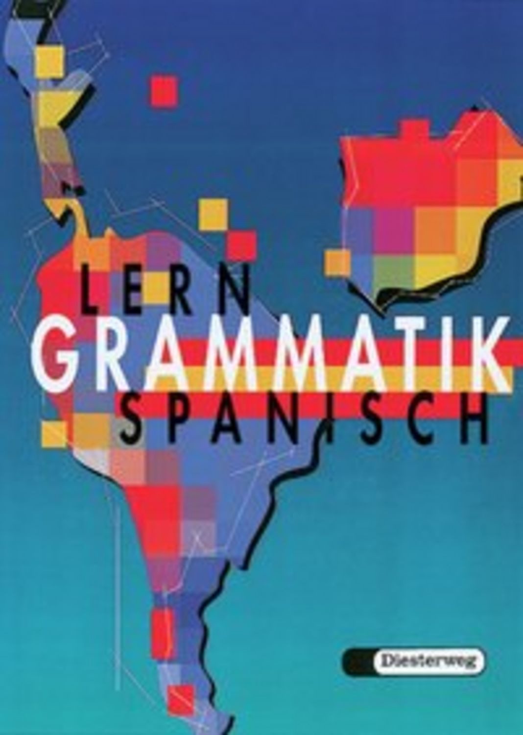 Lerngrammatik Spanisch / Petronilo Pérez, Germán Ruipérez, Marc Susemihl