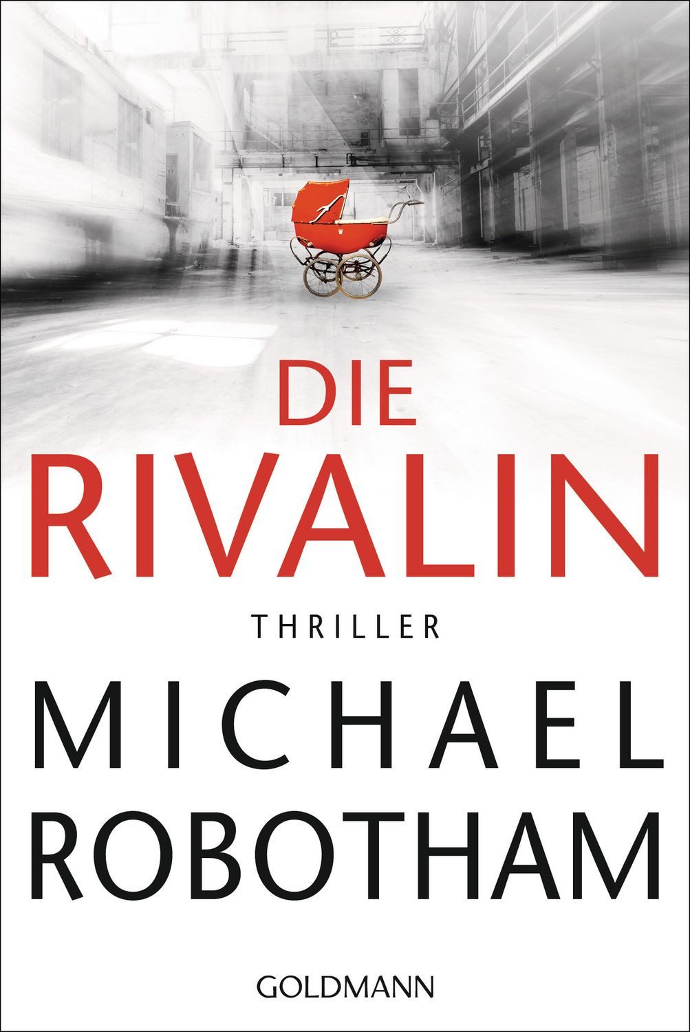 Belletristik Die Rivalin Thriller Michael Robotham