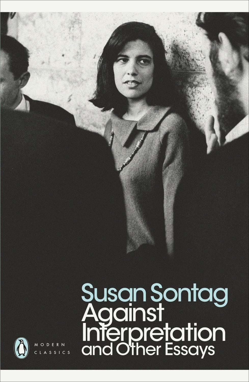 Against Interpretation and Other Essays / Susan Sontag