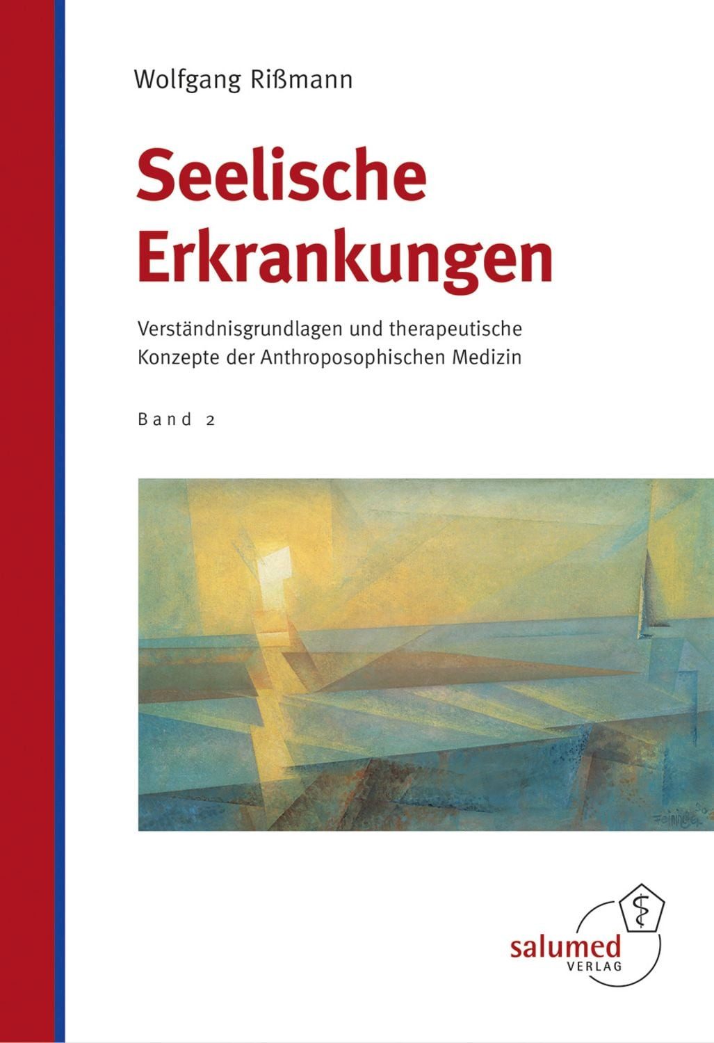 Seelische Erkrankungen / Wolfgang Rissmann