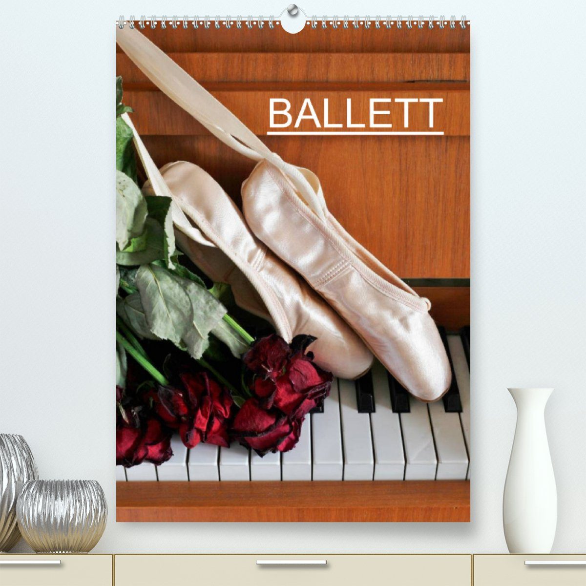 CALVENDO Wandkalender Ballett (CH-Version) (Premium, hochwertiger DIN A2 Wandkalender 2023, Kunstdruck in Hochglanz)