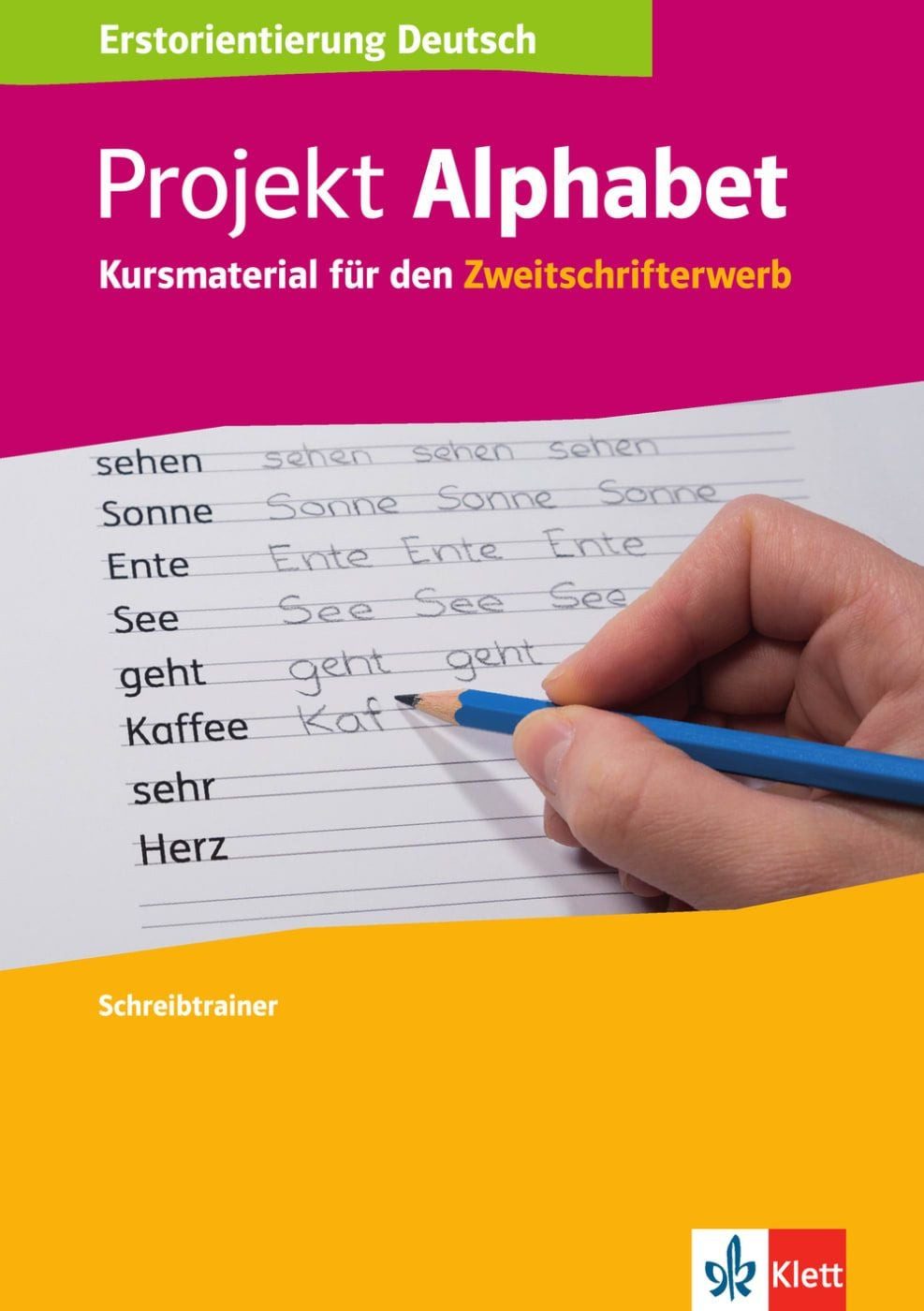 Schulbuch Projekt Alphabet Kursmaterial für den Zweitschrifterwerb. Schreibtrain Claudia Volkmar-Clark