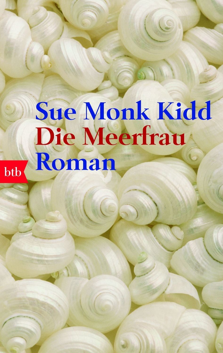 Die Meerfrau / Sue Monk Kidd