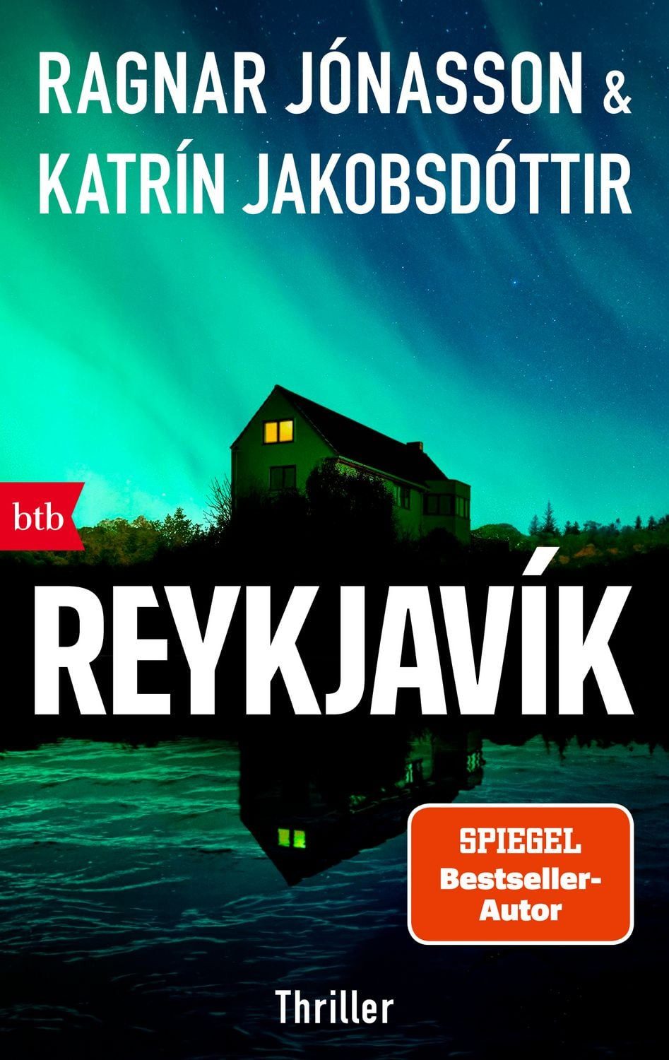 Belletristik Reykjavík Thriller Ragnar Jónasson, Katrín Jakobsdóttir
