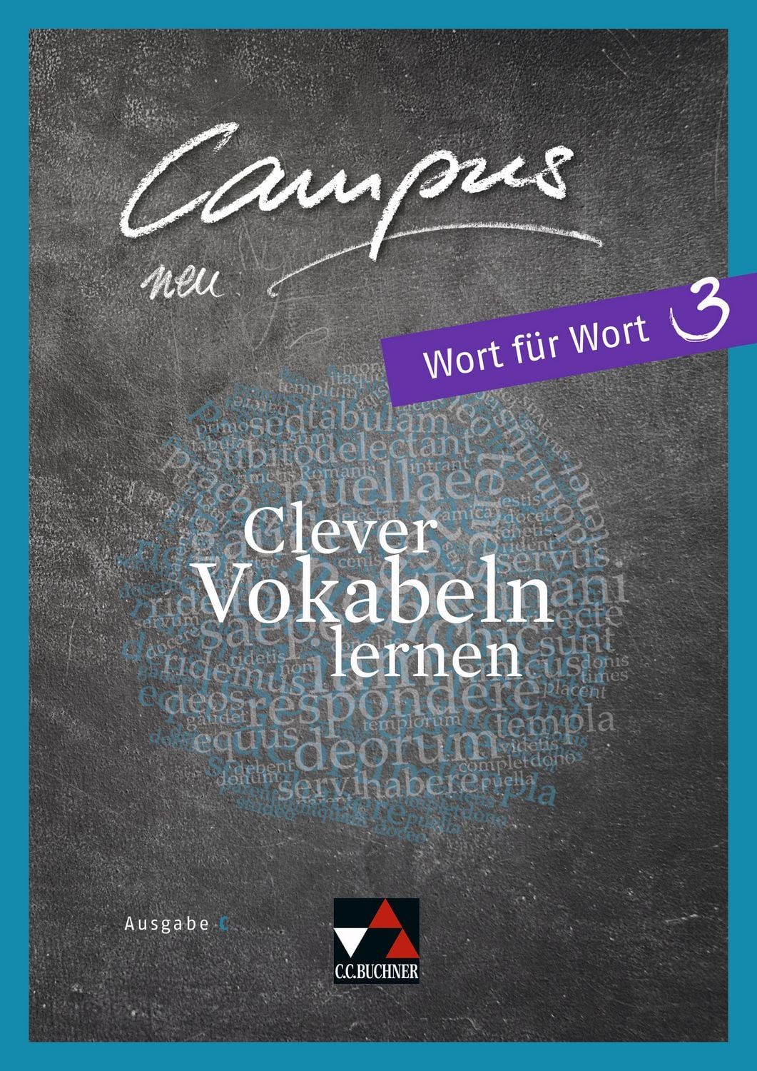 Campus C / Campus C Wort für Wort 3 / Johannes Fuchs, Gesamtkurs Latein / Clever Vokabeln lernen