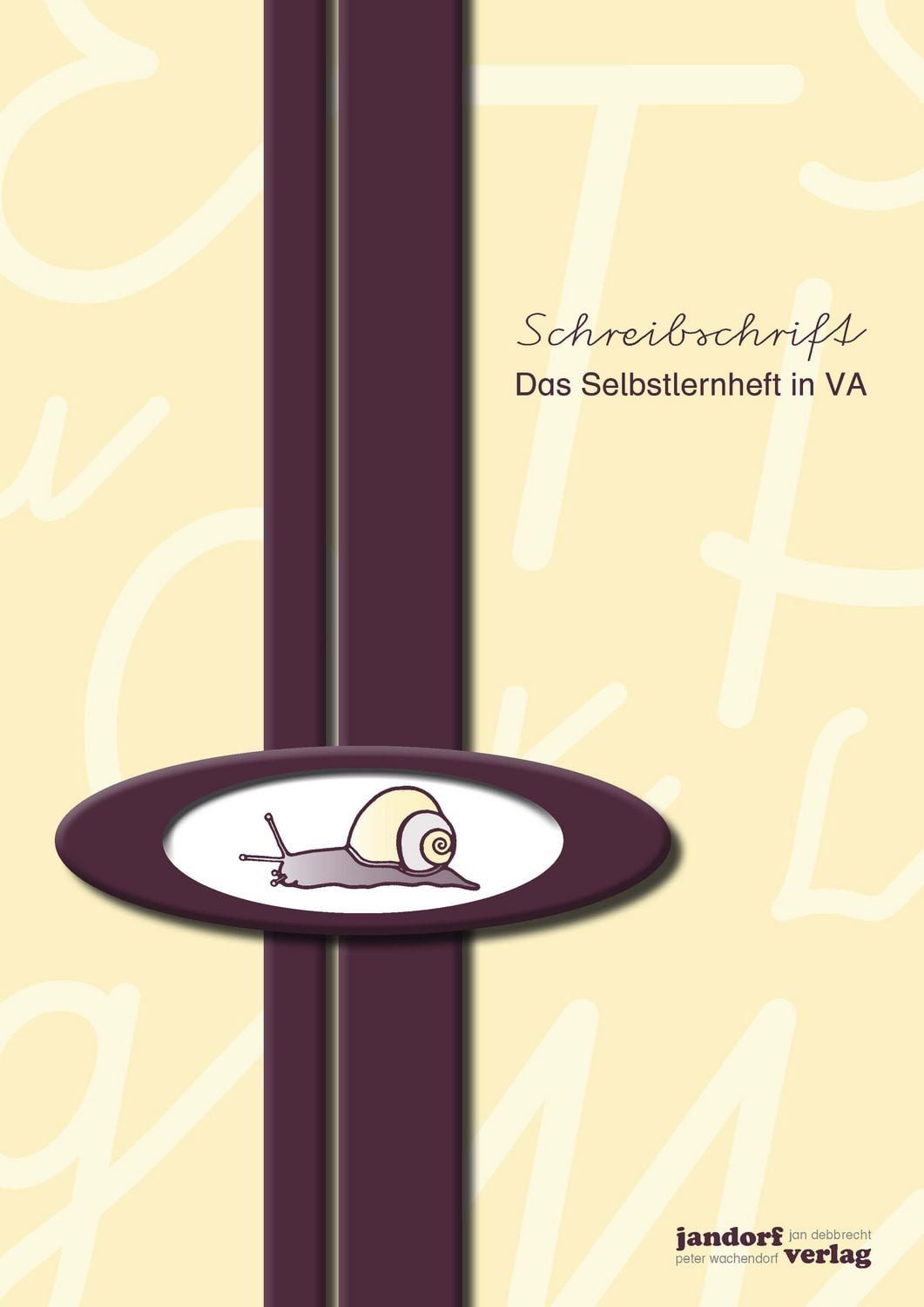 Schreibschrift - Das Selbstlernheft in VA / Peter Wachendorf