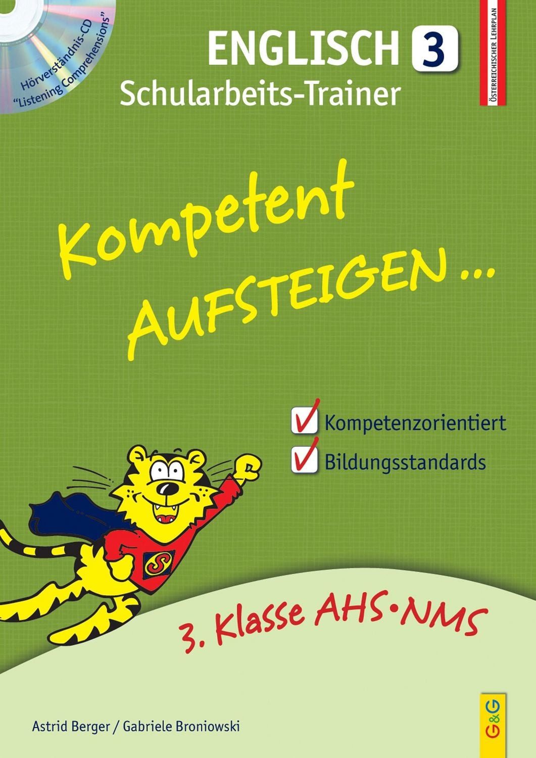 Kompetent Aufsteigen Englisch 3 - Schularbeits-Trainer mit CD / Astrid Berger, Gabriele Broniowski