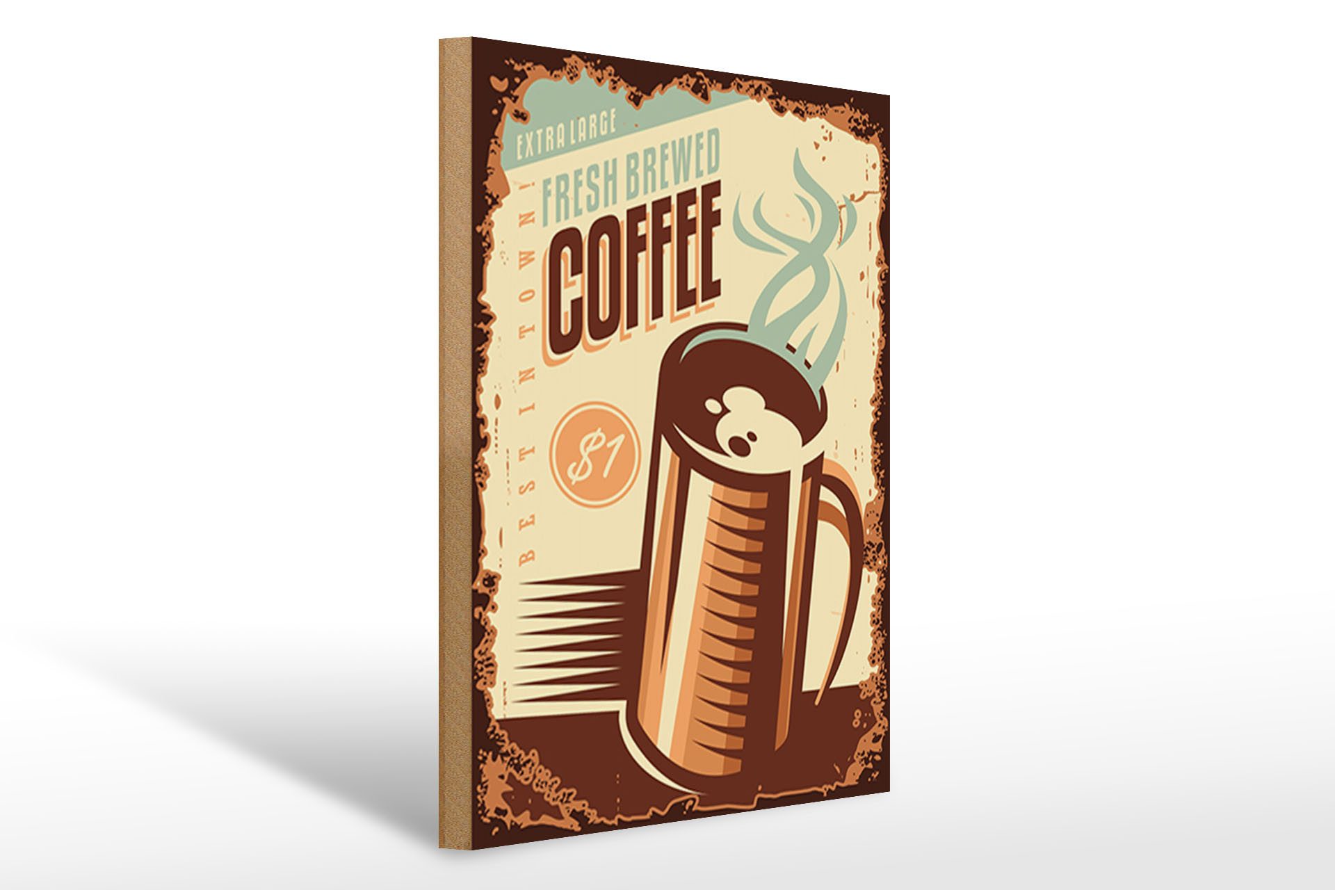 Holzbild Retro 30x40cm Kaffee fresh brewed Coffee $1