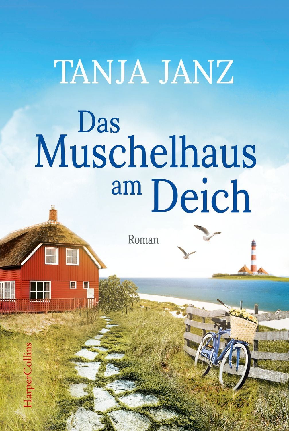 Das Muschelhaus am Deich / Tanja Janz