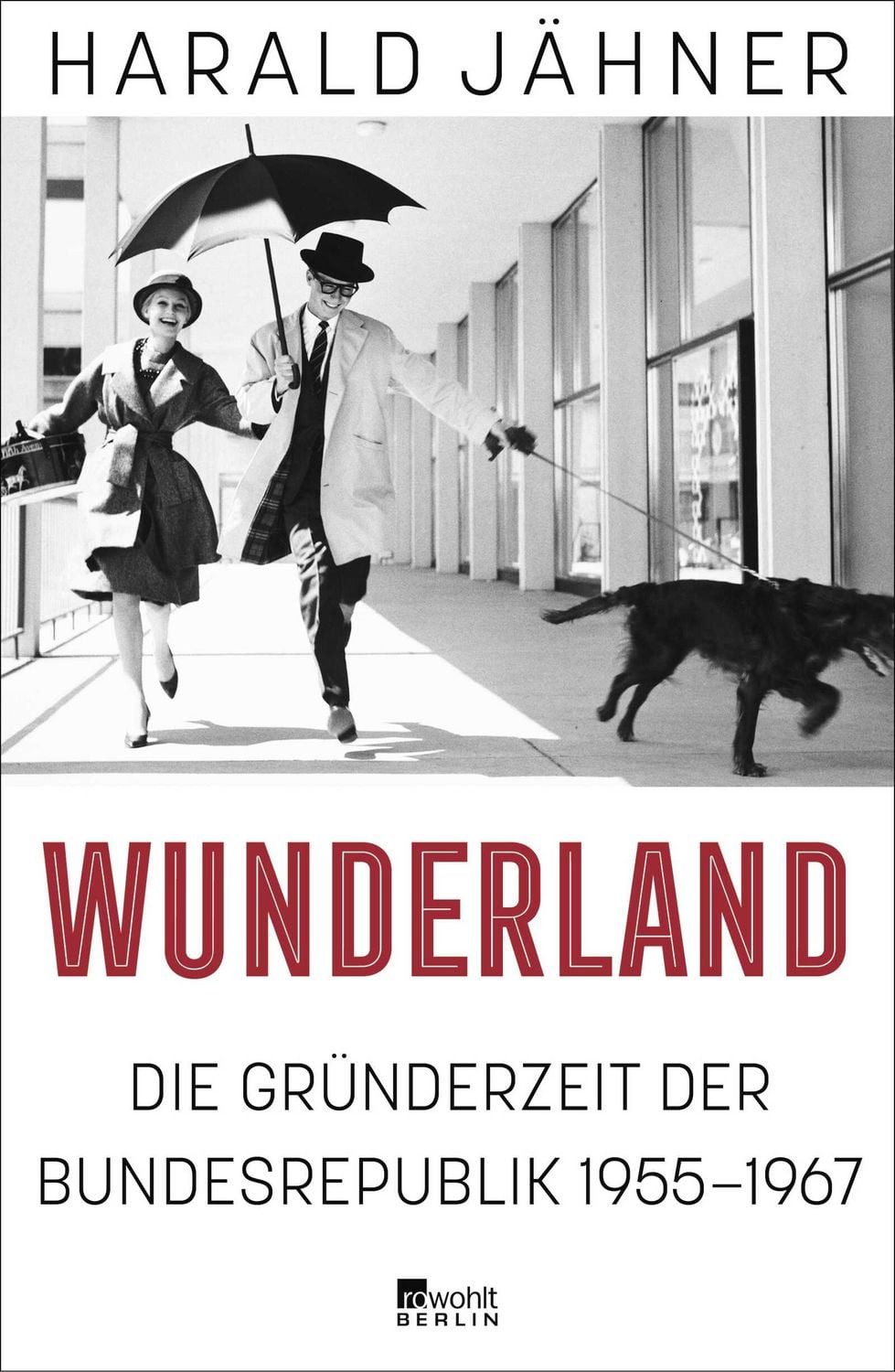 Wunderland / Harald Jähner