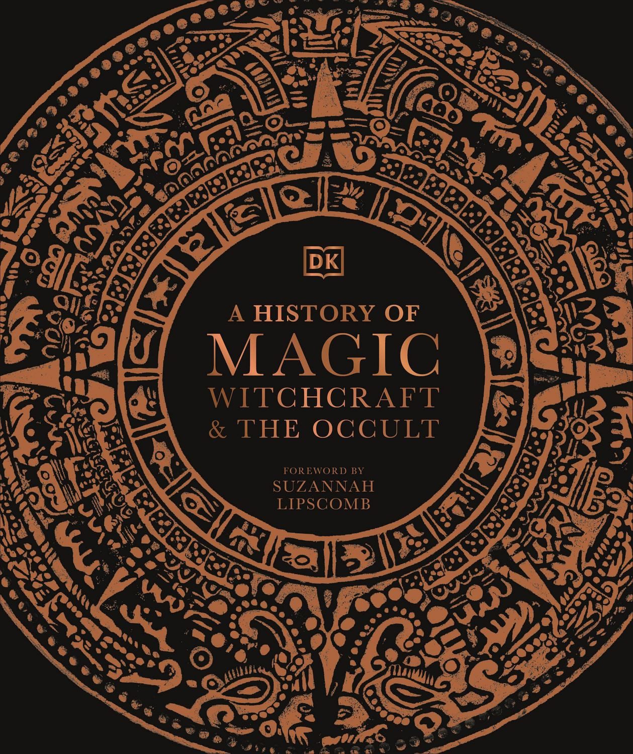 A History of Magic, Witchcraft and the Occult / DK