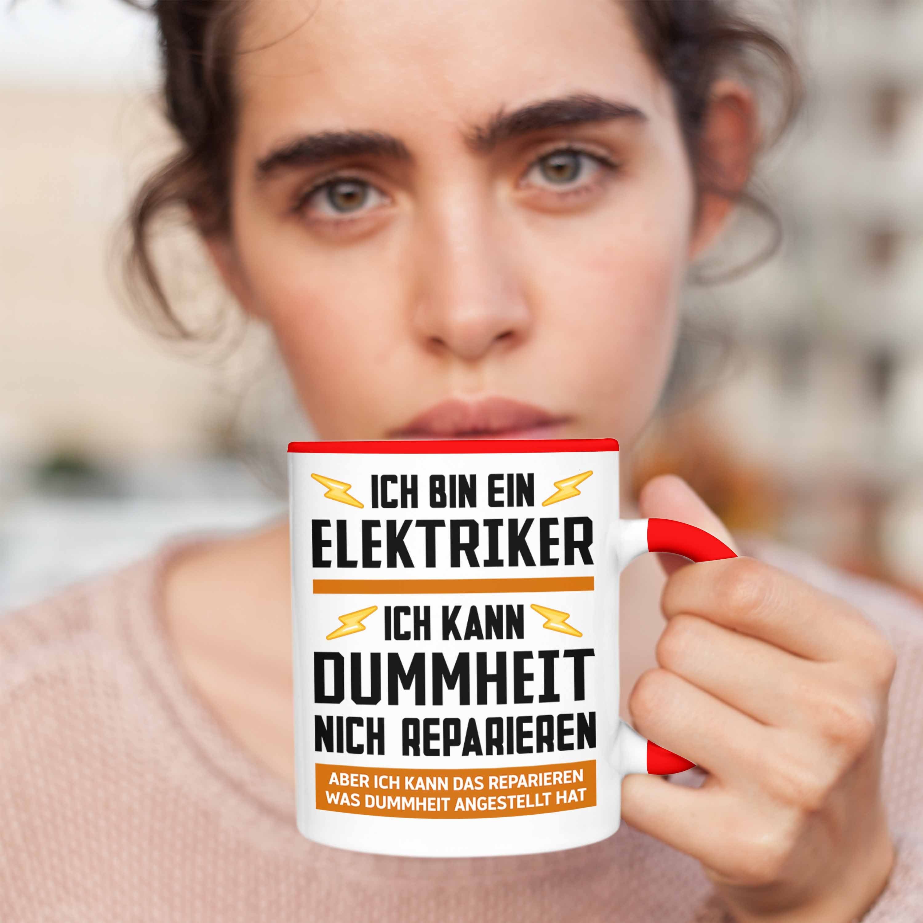 Geschenke - Elektriker Spruch Tasse Rot Kaffeetasse Lustig Trendation Tasse Geschenk Männer Gadget Kaffeebecher Trendation