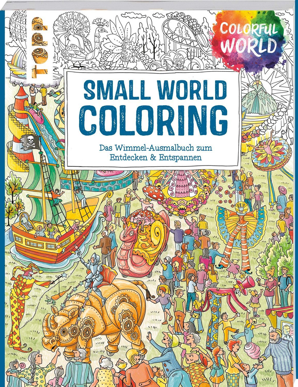 Colorful World - Small World Coloring Wimmelige Szenen zum Ausmalen, E / Ursula Schwab, Wimmelige Szenen zum Ausmalen, Entdecken & Entspannen