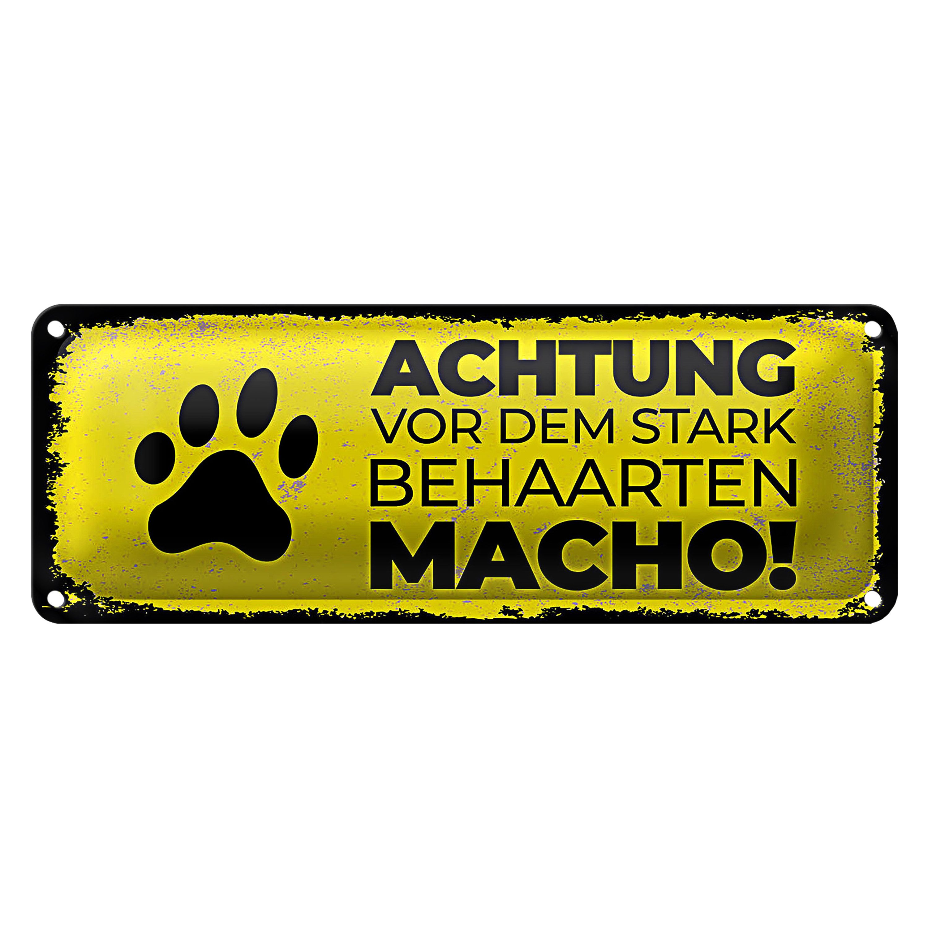 Metallschild Blechschild Hund Achtung vor stark behaarten MACHO 27x10cm
