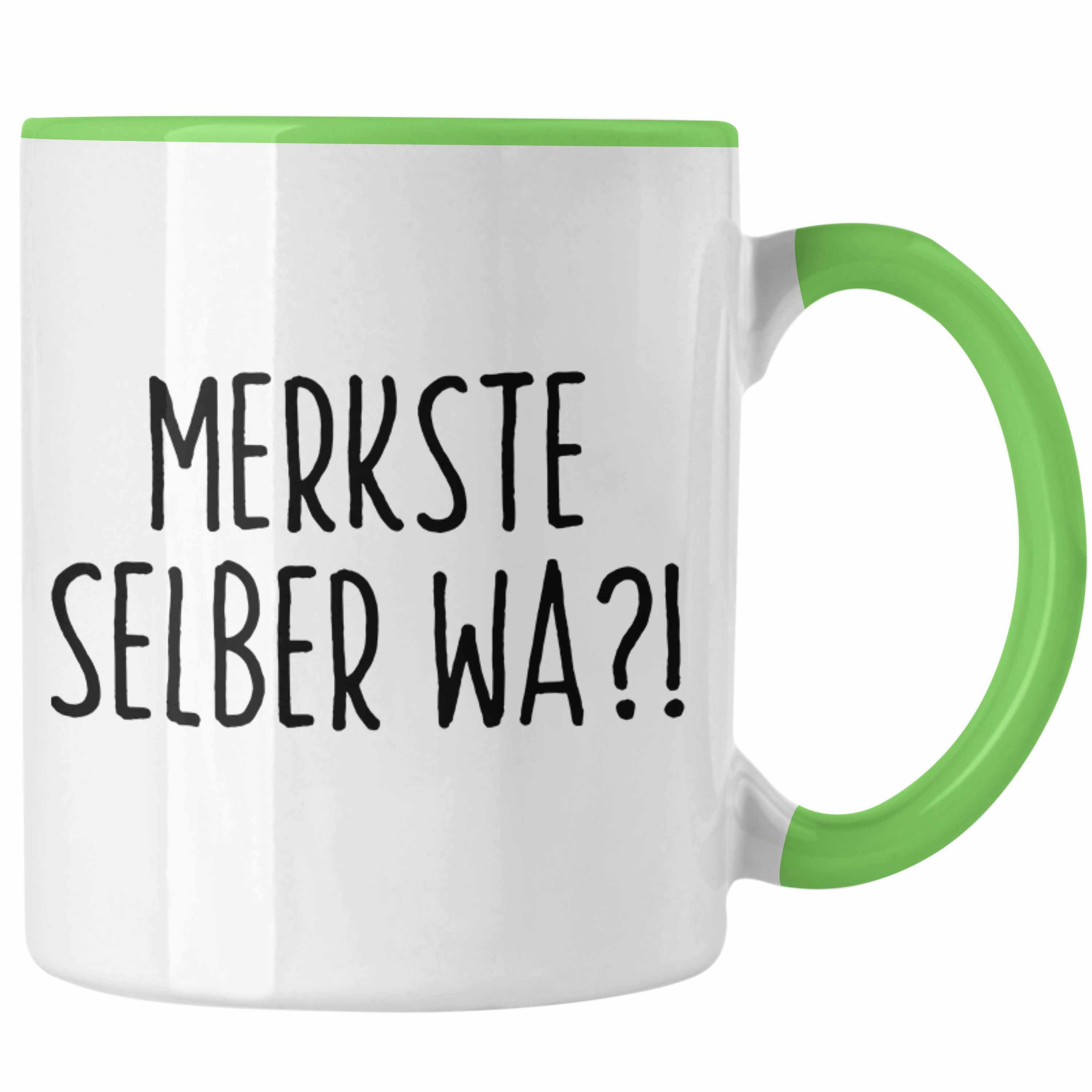 Trendation Tasse Merkste Selber Wa Tasse Geschenk Kaffeebecher mit Spruch Büro Humor Grün