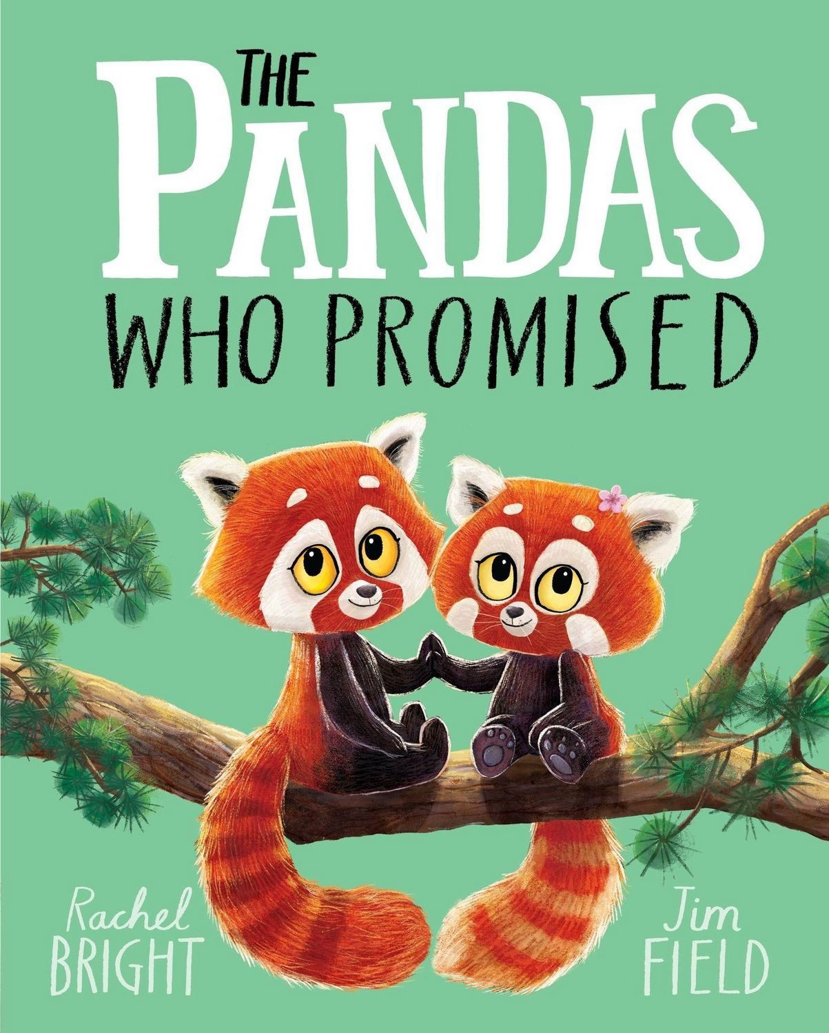 The Pandas Who Promised / Rachel Bright