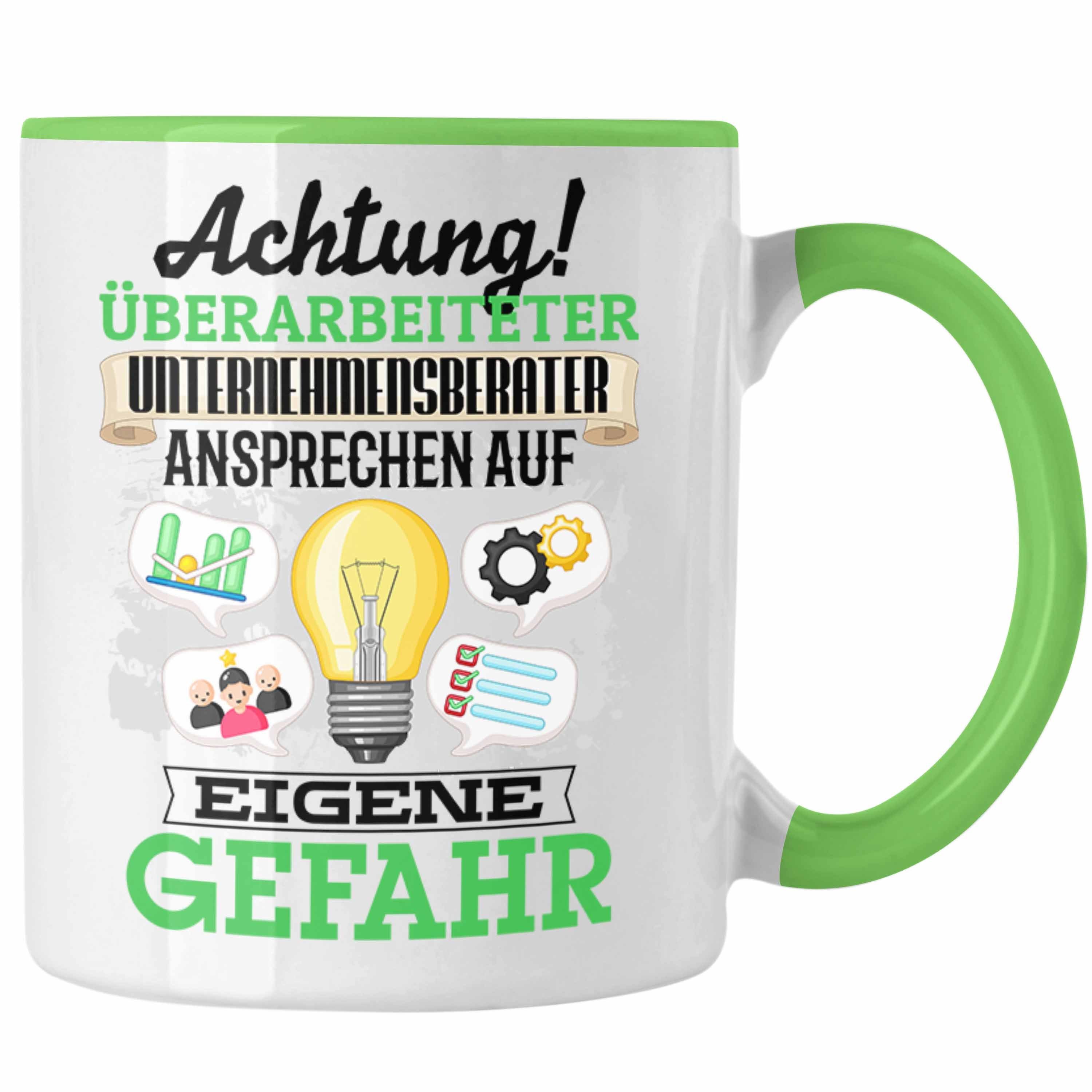 Tasse Unternehmensberater Kaffee Spruch Trendation Geschenk Tasse Grün Lustiger Geschenkidee