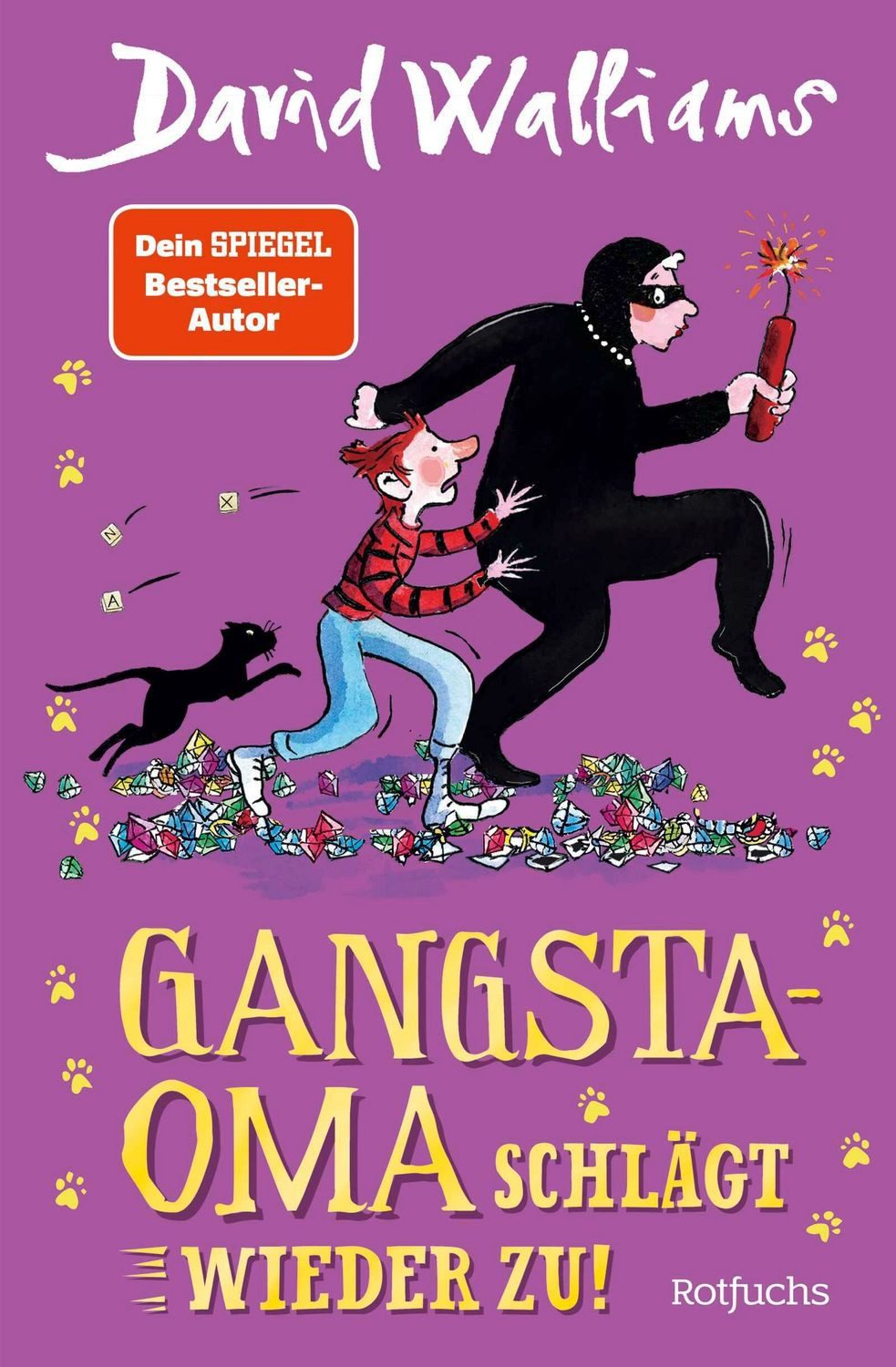 Gangsta-Oma schlägt wieder zu! / David Walliams
