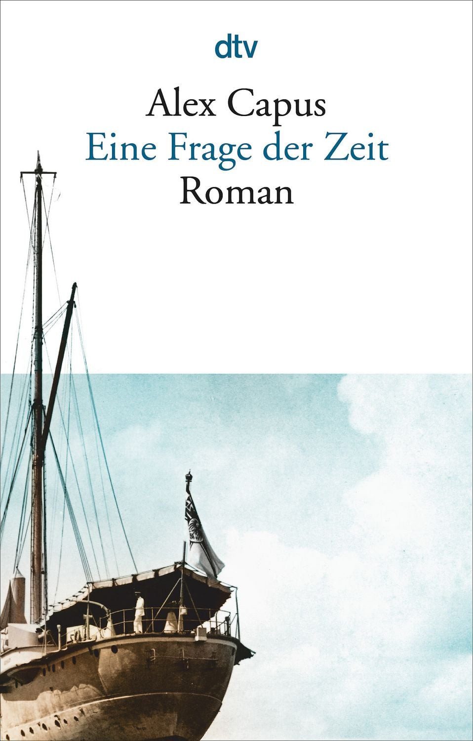Eine Frage der Zeit / Alex Capus