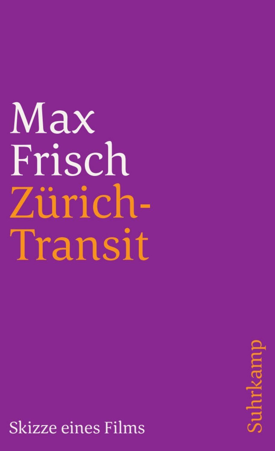 Zürich-Transit / Max Frisch