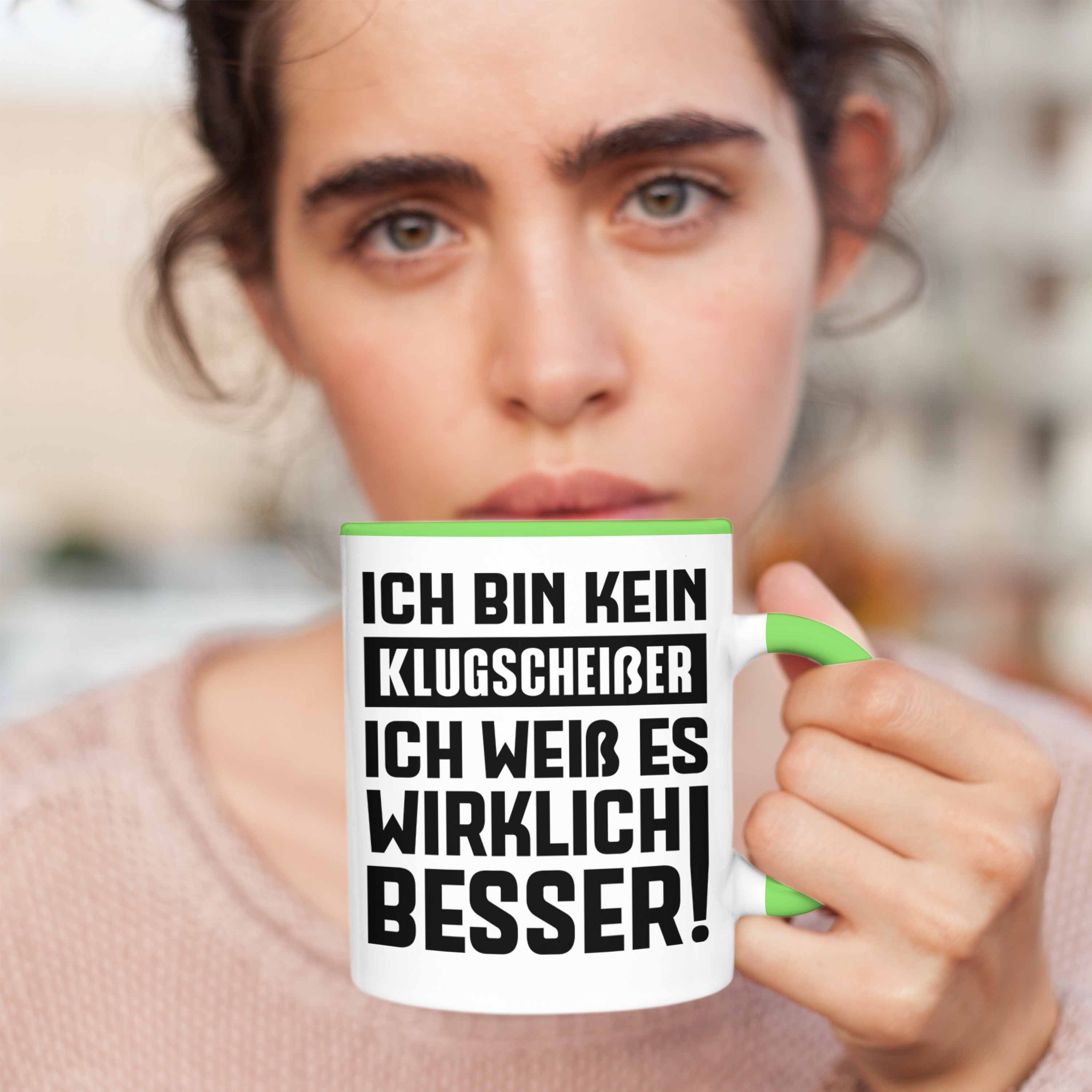 Kollege Kollegin Klugscheißer Lustige Tasse Geschenk Trendation Grün Tasse Sprüche mit Trendation - Besserwisser Tasse Geschenkidee Spruch