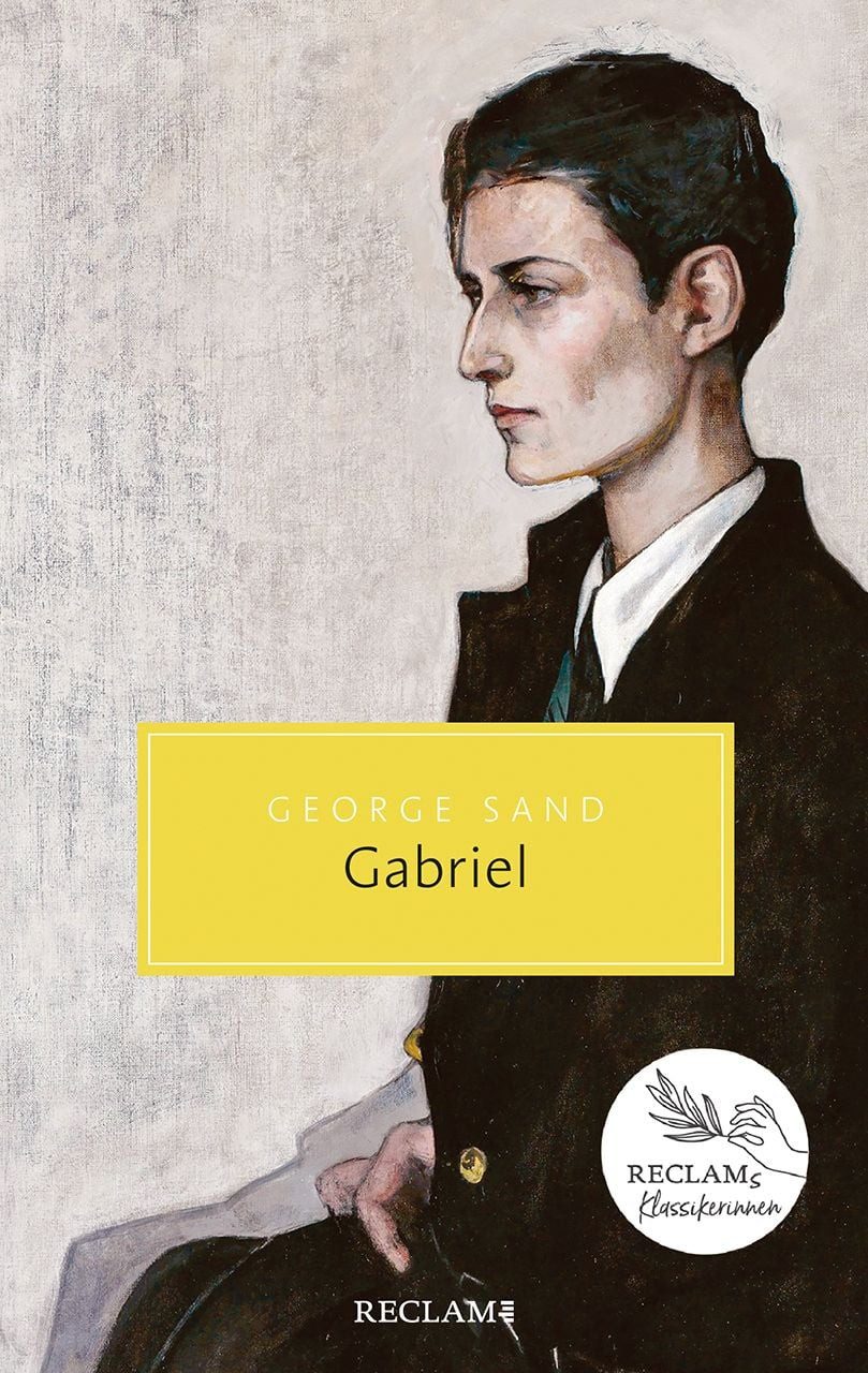Gabriel / George Sand, Ein Dialogroman, Reclams Klassikerinnen