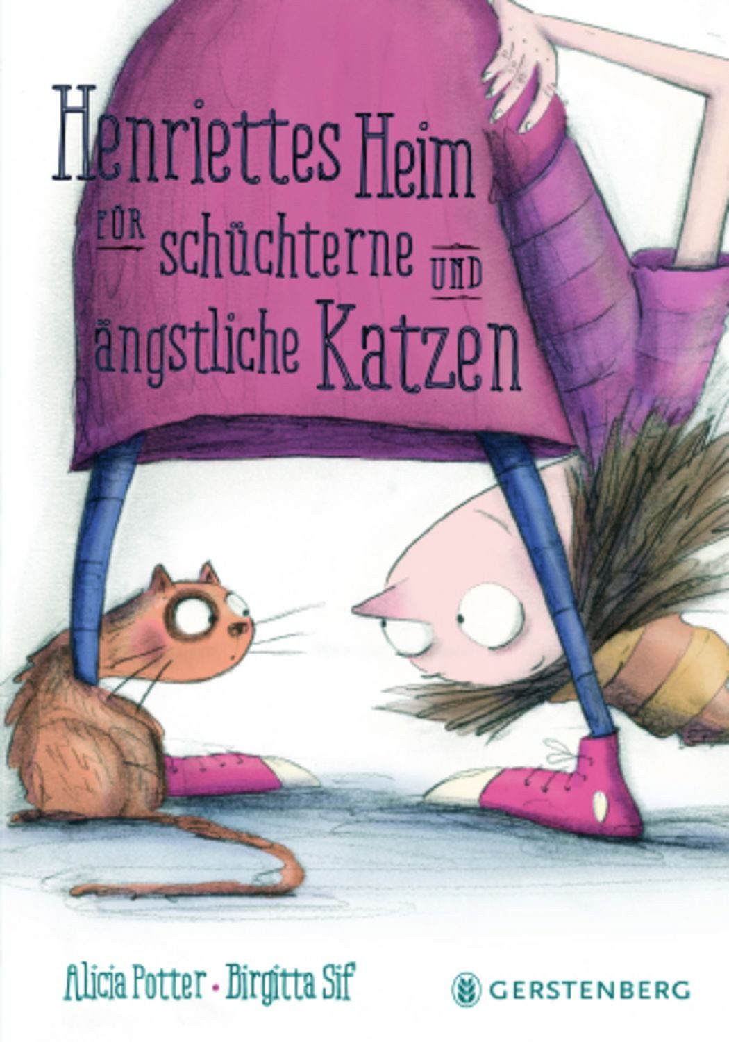 Henriettes Heim für schüchterne und ängstliche Katzen / Alicia Potter