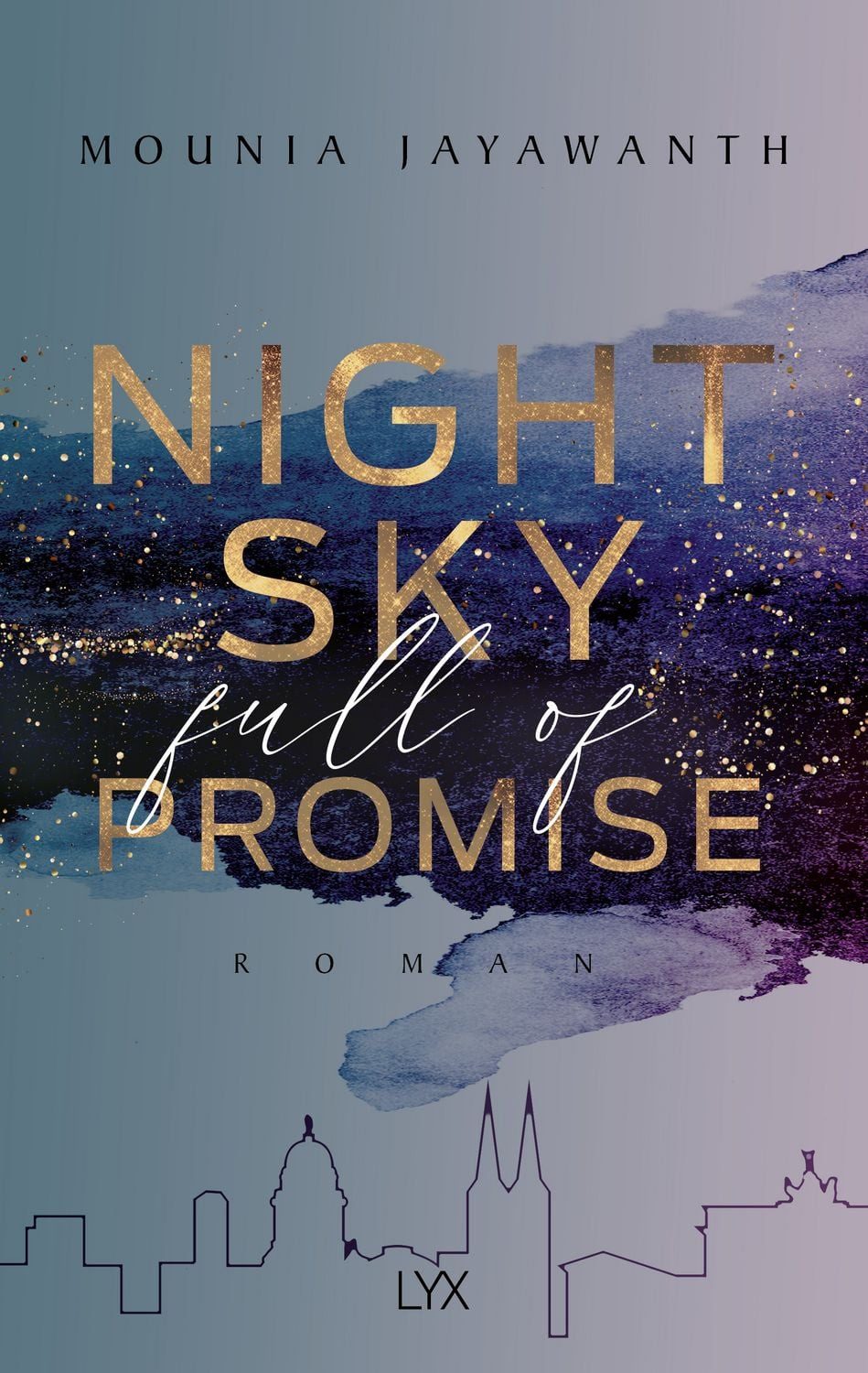 Nightsky Full Of Promise / Mounia Jayawanth