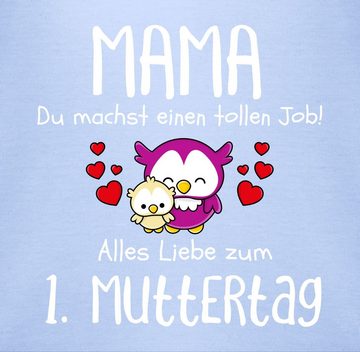 Shirtracer T-Shirt 1. Muttertag I Mama du machst einen tollen Job Muttertagsgeschenk