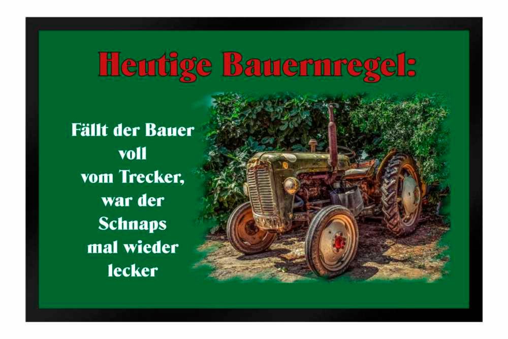 Ladreas Fußmatte Schmutzfangmatte Heutige Bauernregel Traktor Mist F572, 60 günstig online kaufen