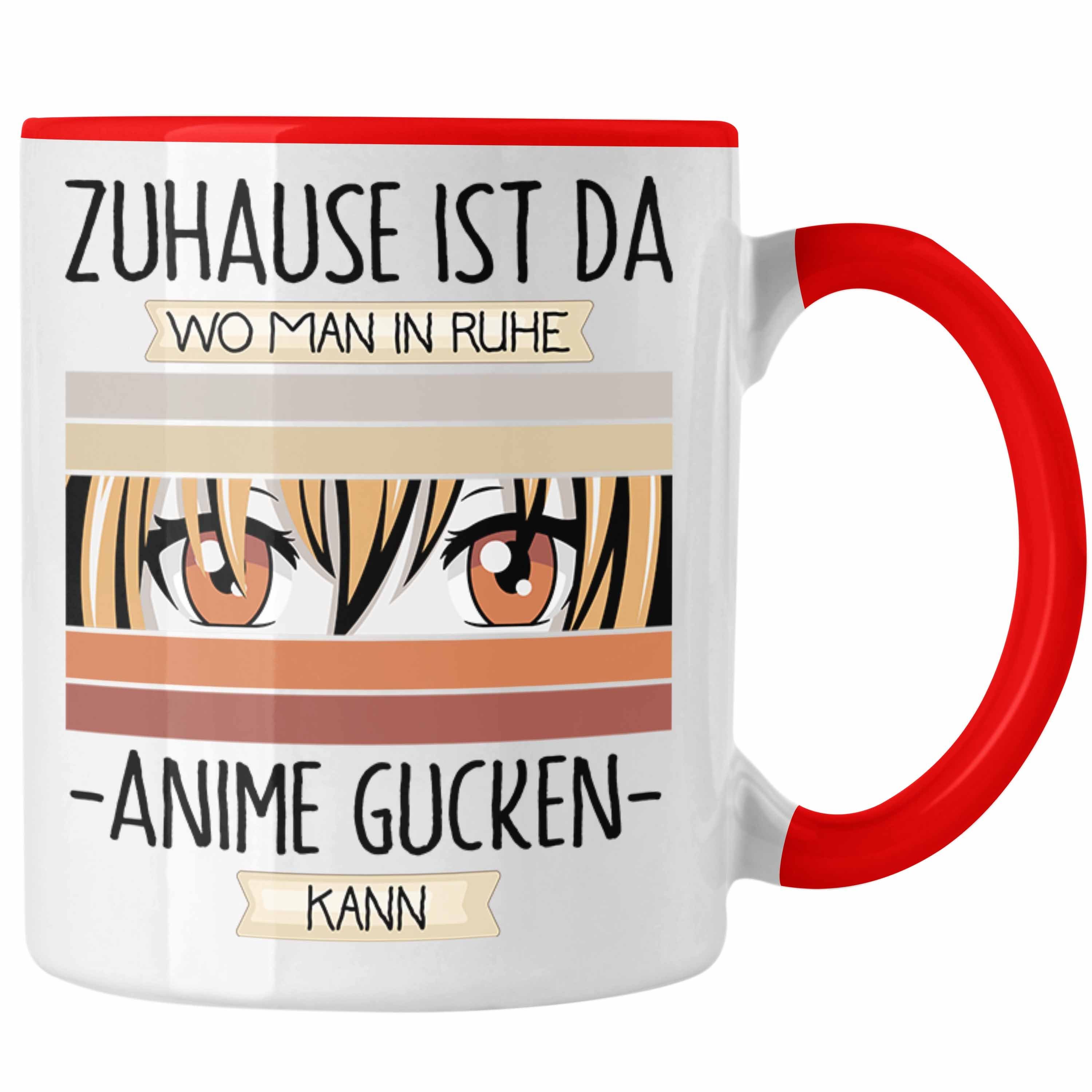 Tasse Geschenkidee Lustiger Trendation Rot Ma Zuhause Da Tasse Ist Anime Wo Geschenk Spruch