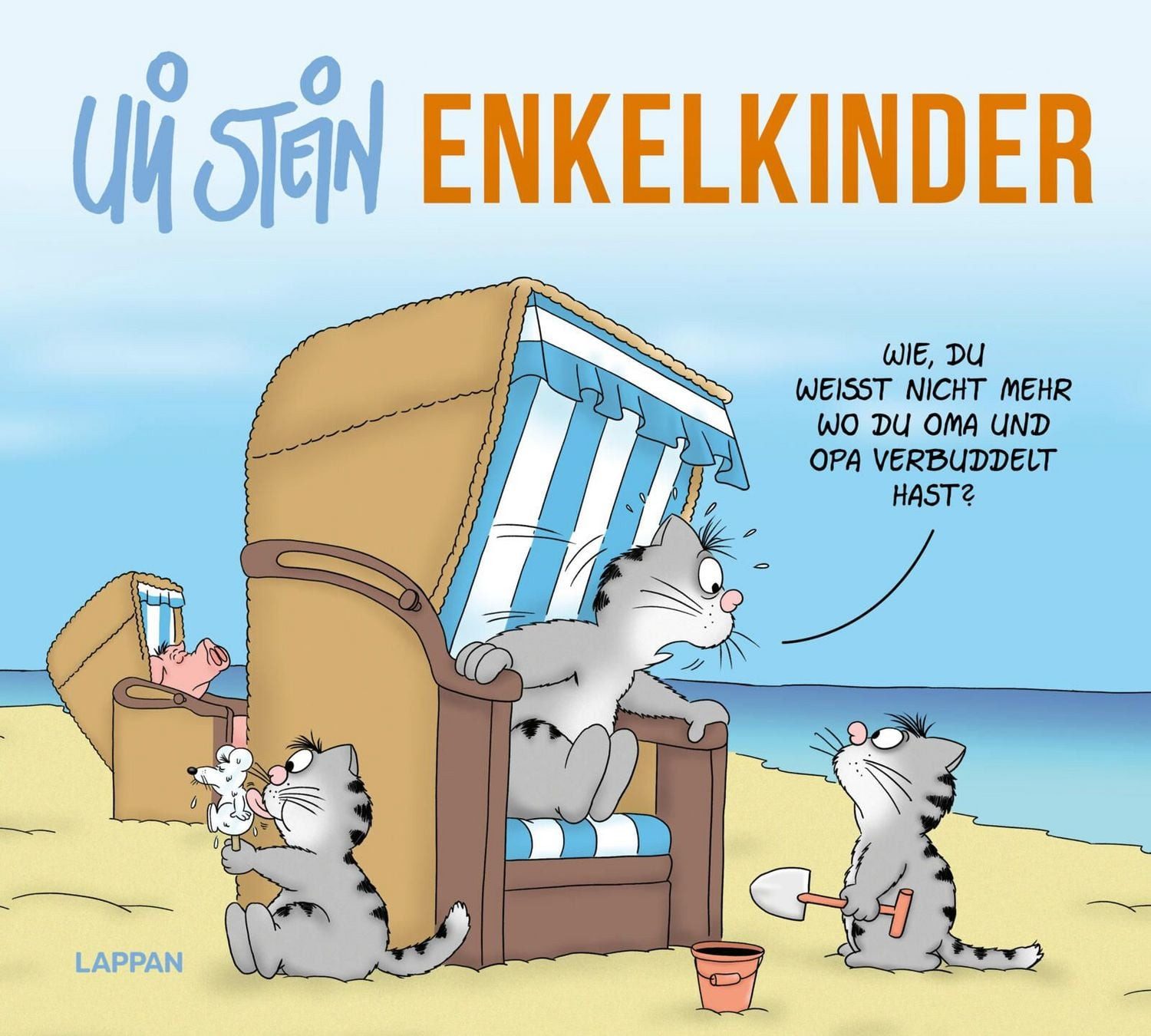 Uli Stein: Plötzlich Familie!: Enkelkinder! / Uli Stein