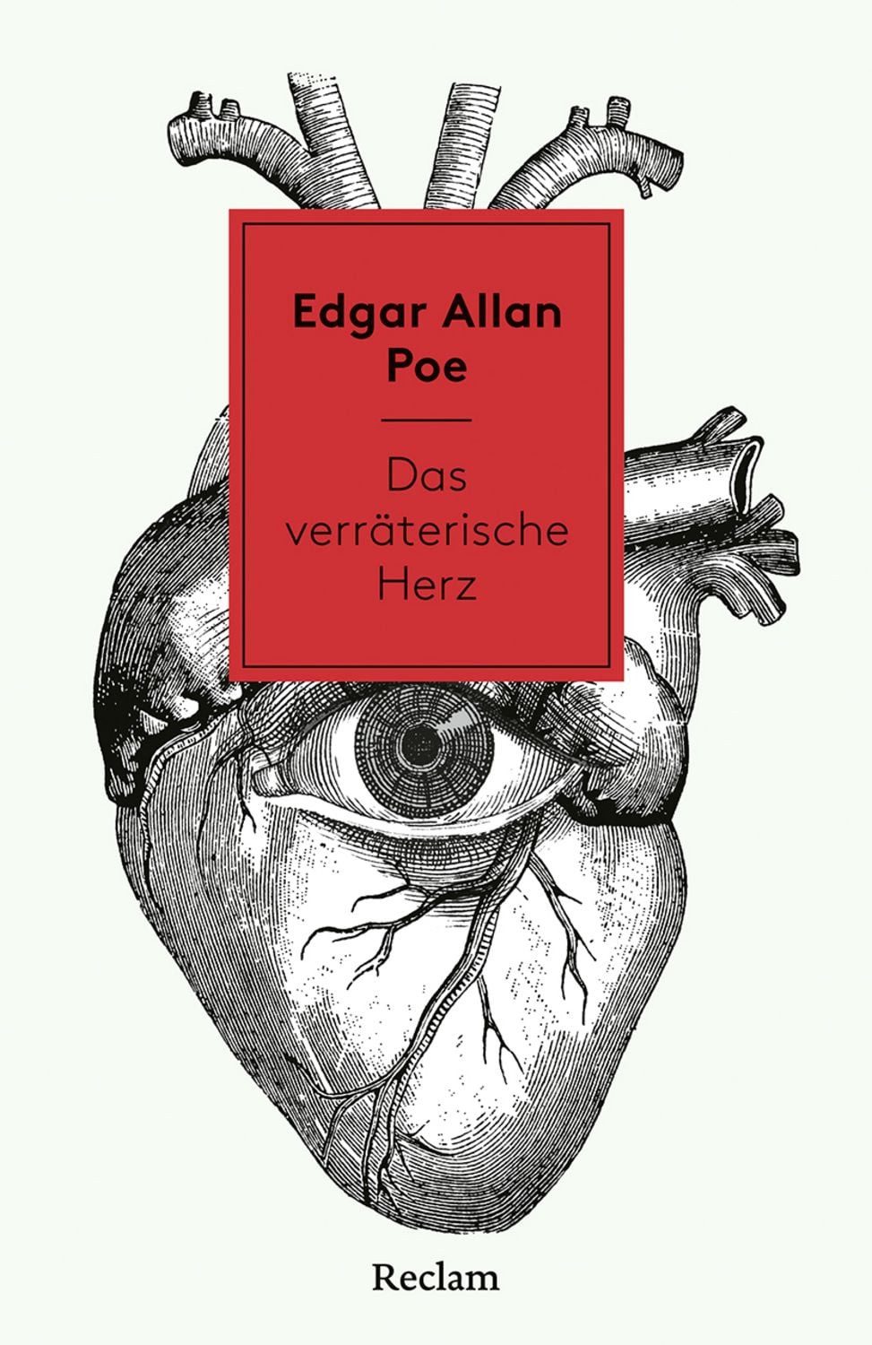 Das verräterische Herz / Edgar Allan Poe