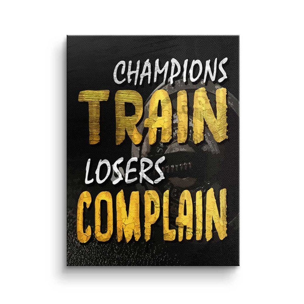 Losers - Complain Motivation Premium Train Leinwandbild Leinwandbild, goldener Champions Rahmen DOTCOMCANVAS® -